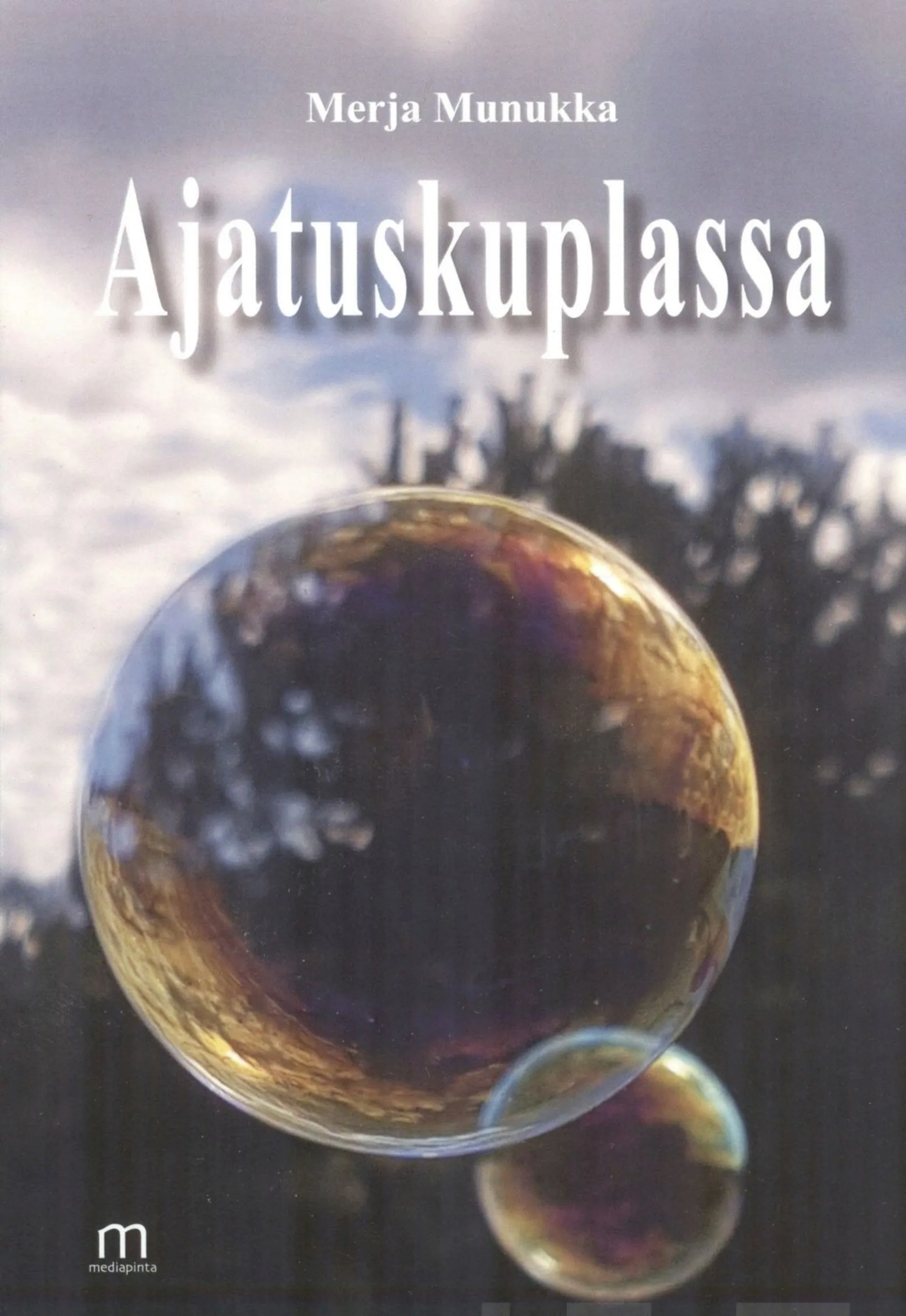 Munukka, Ajatuskuplassa