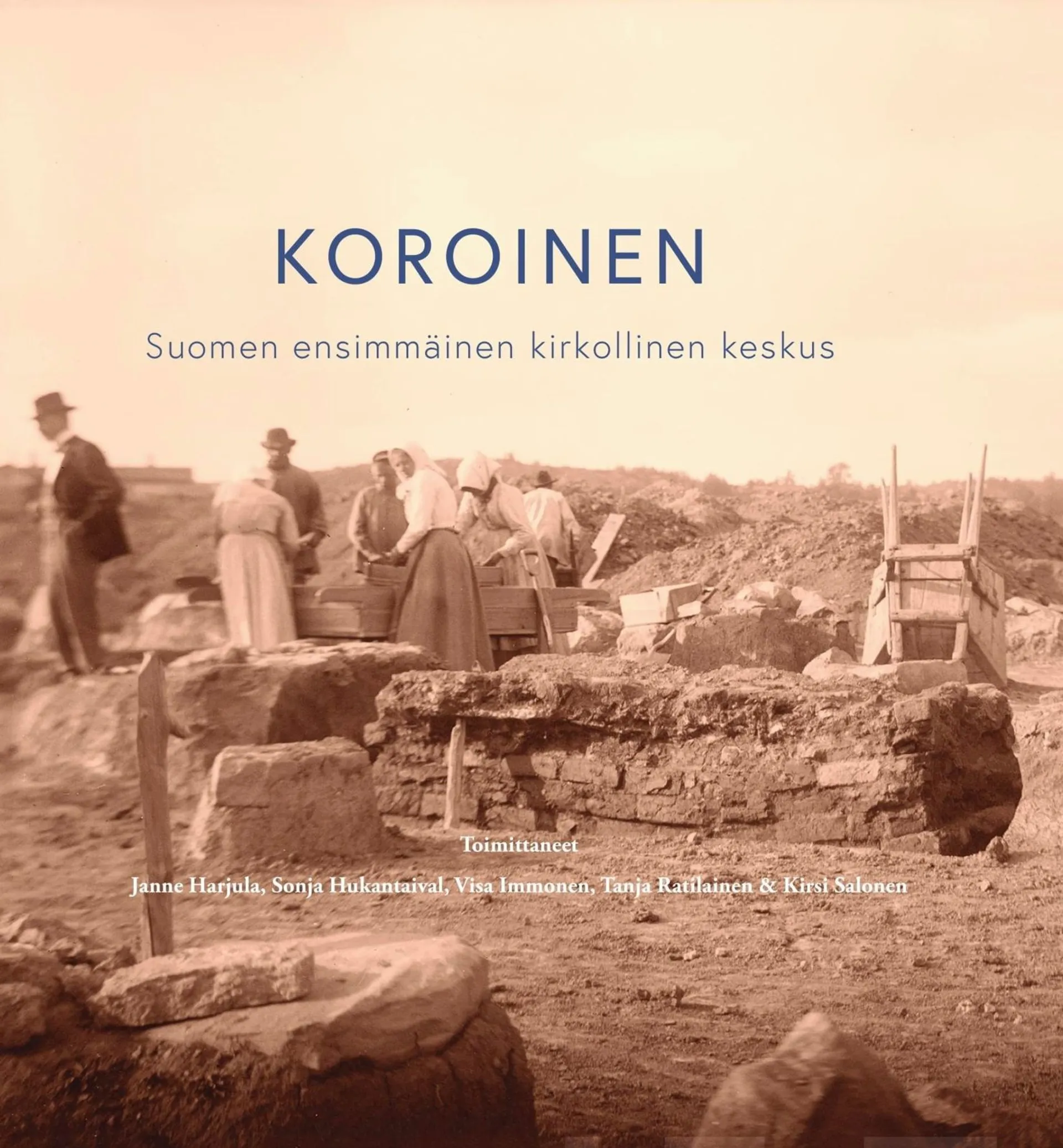 Koroinen - Suomen ensimmäinen kirkollinen keskus