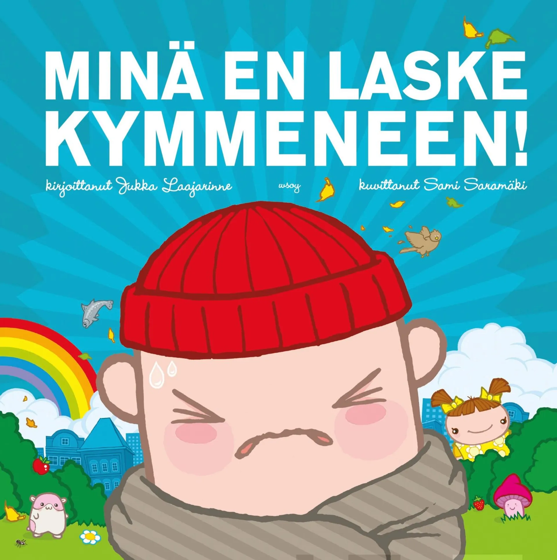 Minä en laske kymmeneen!