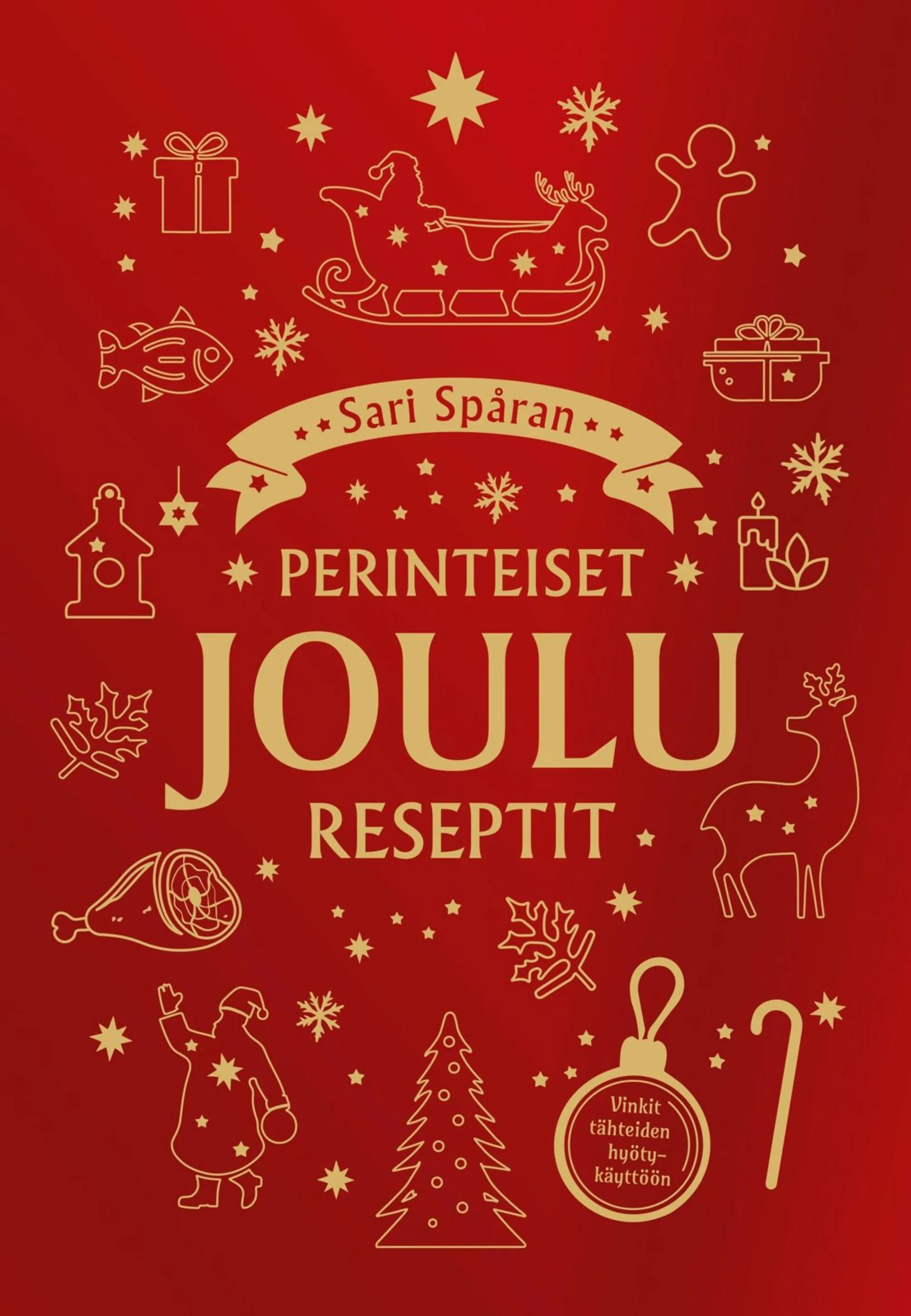 Spåra, Joulu - Sari Spåran perinteiset joulureseptit