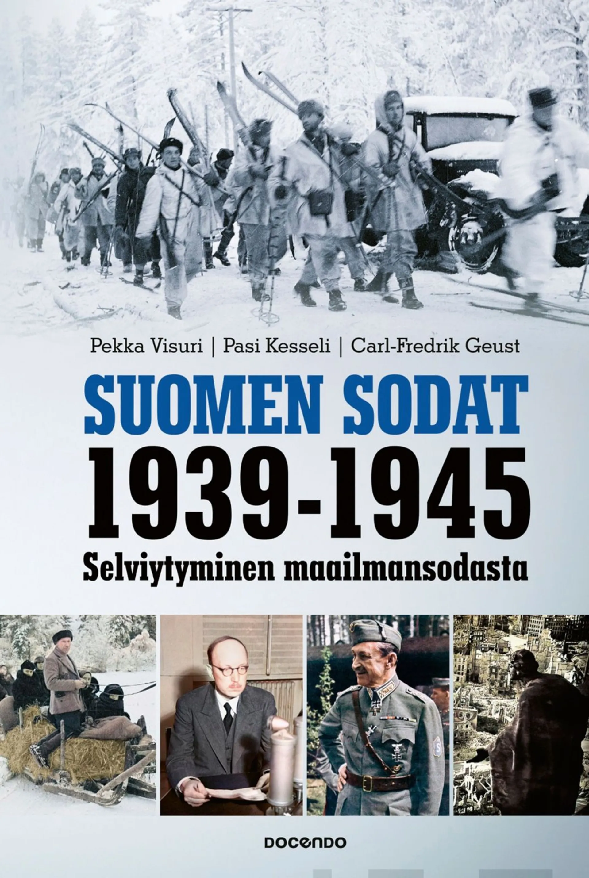 Visuri, Suomen sodat 1939-1945 - Selviytyminen maailmansodasta