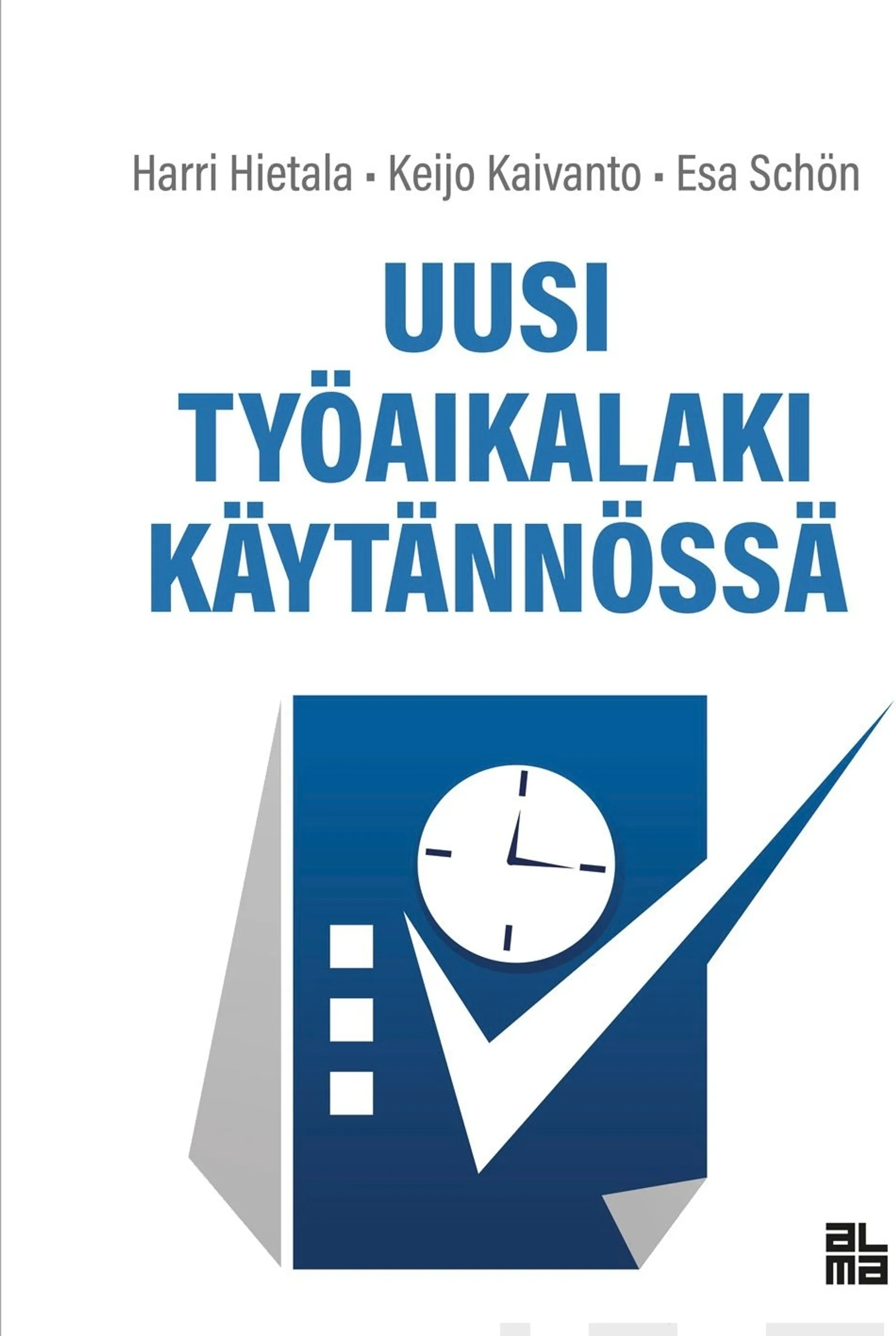 Uusi työaikalaki käytännössä