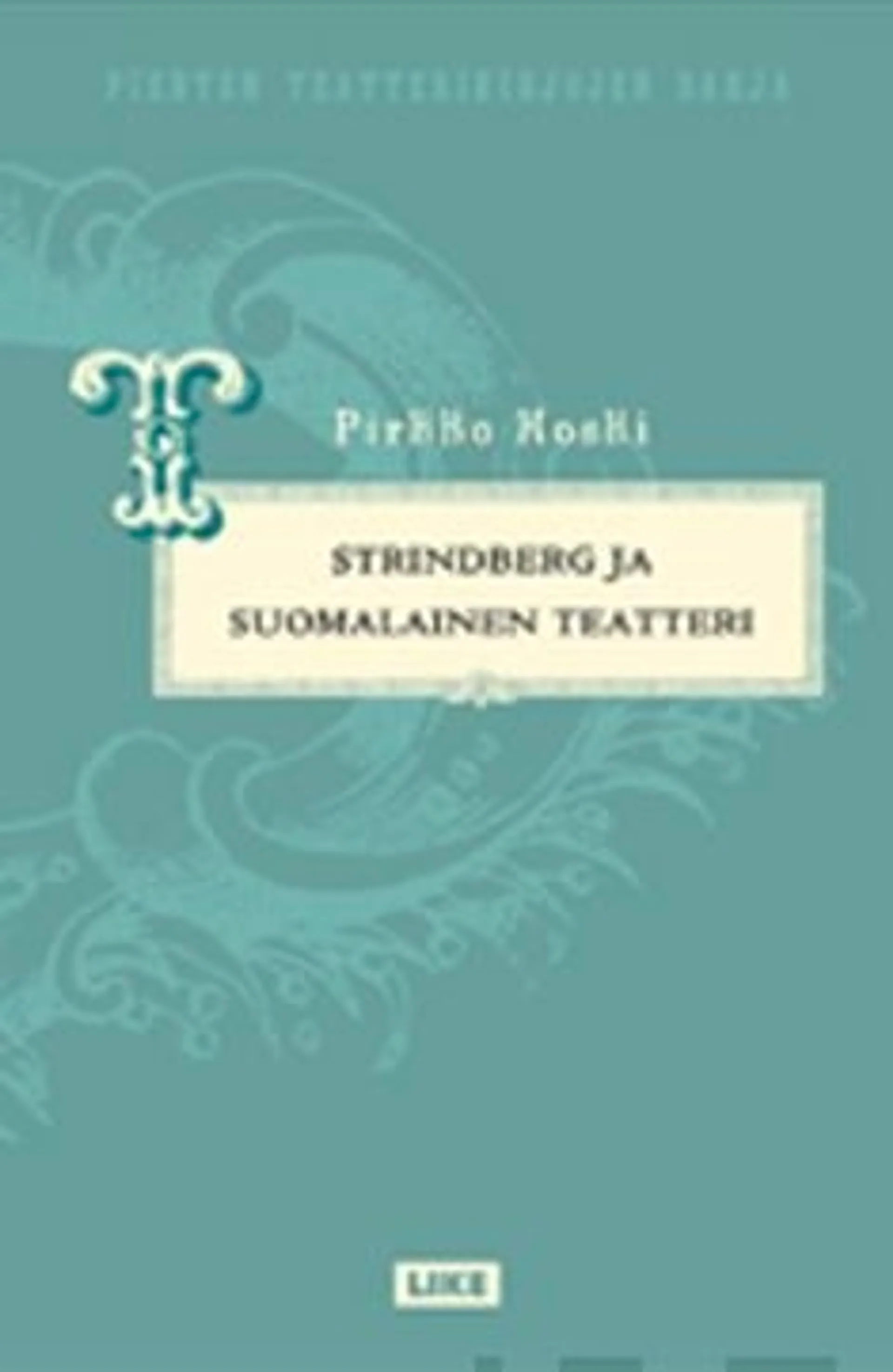 Koski, Strindberg ja suomalainen teatteri