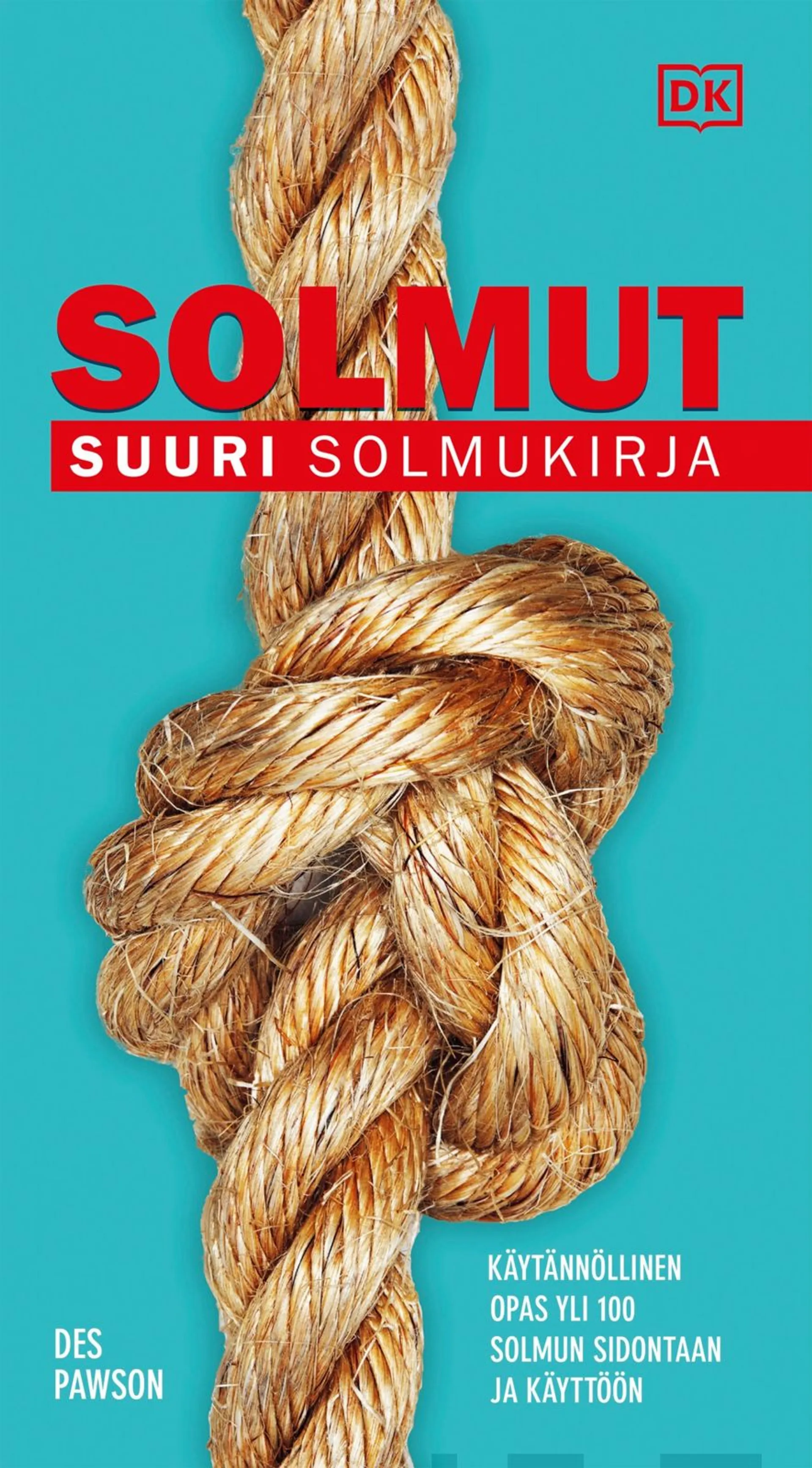 Pawson, Solmut - Suuri solmukirja