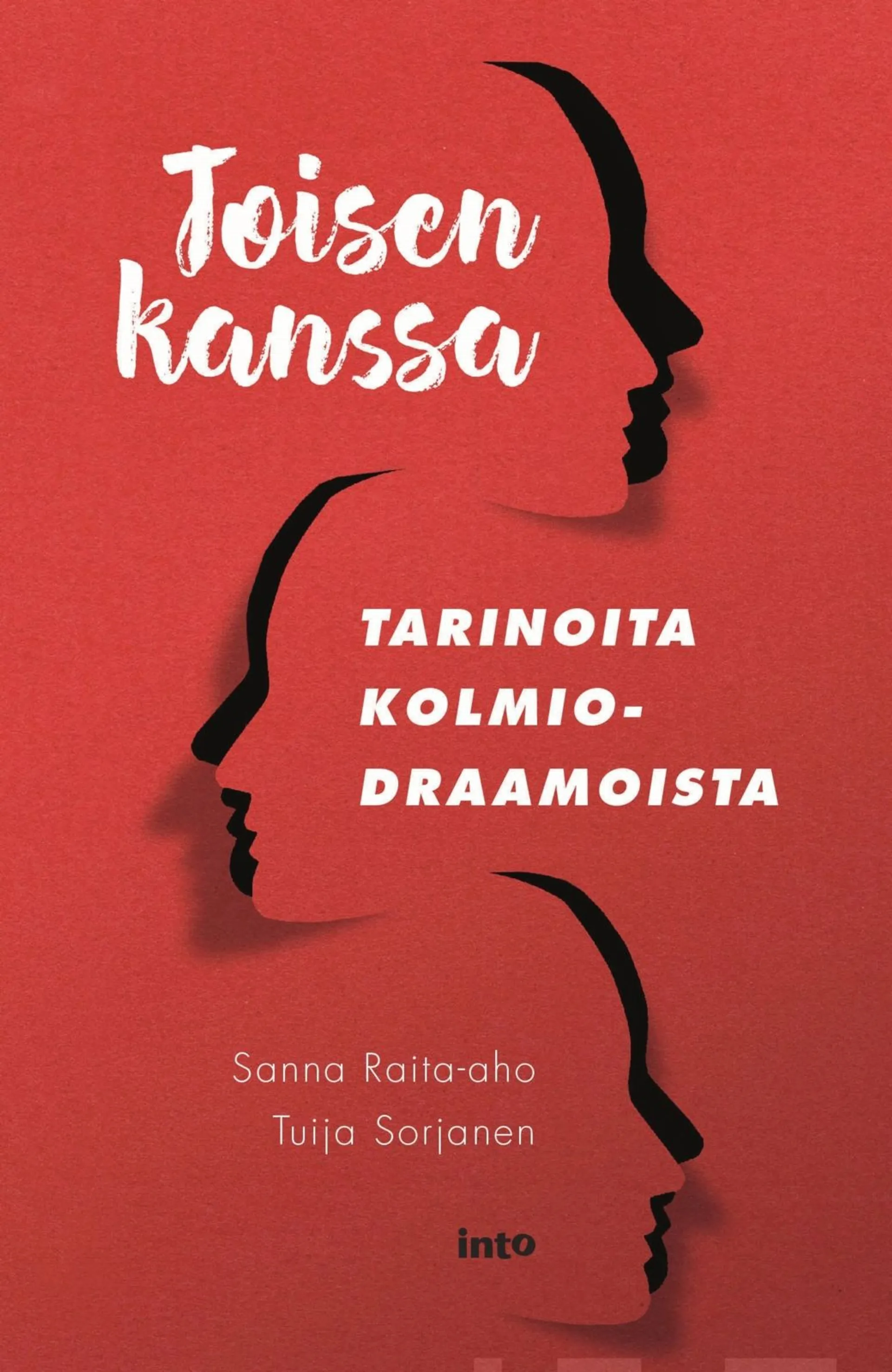 Raita-aho, Toisen kanssa - Tarinoita kolmiodraamoista