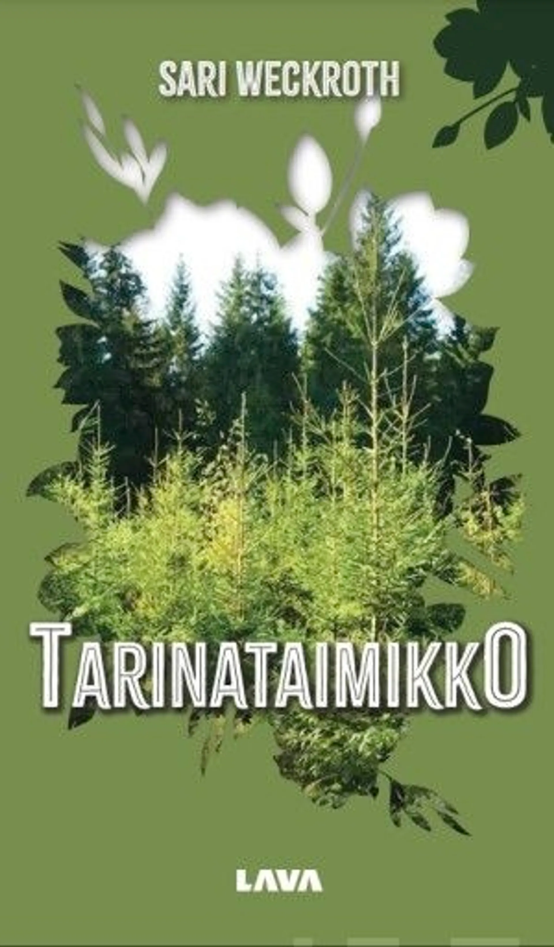 Weckroth, Tarinataimikko