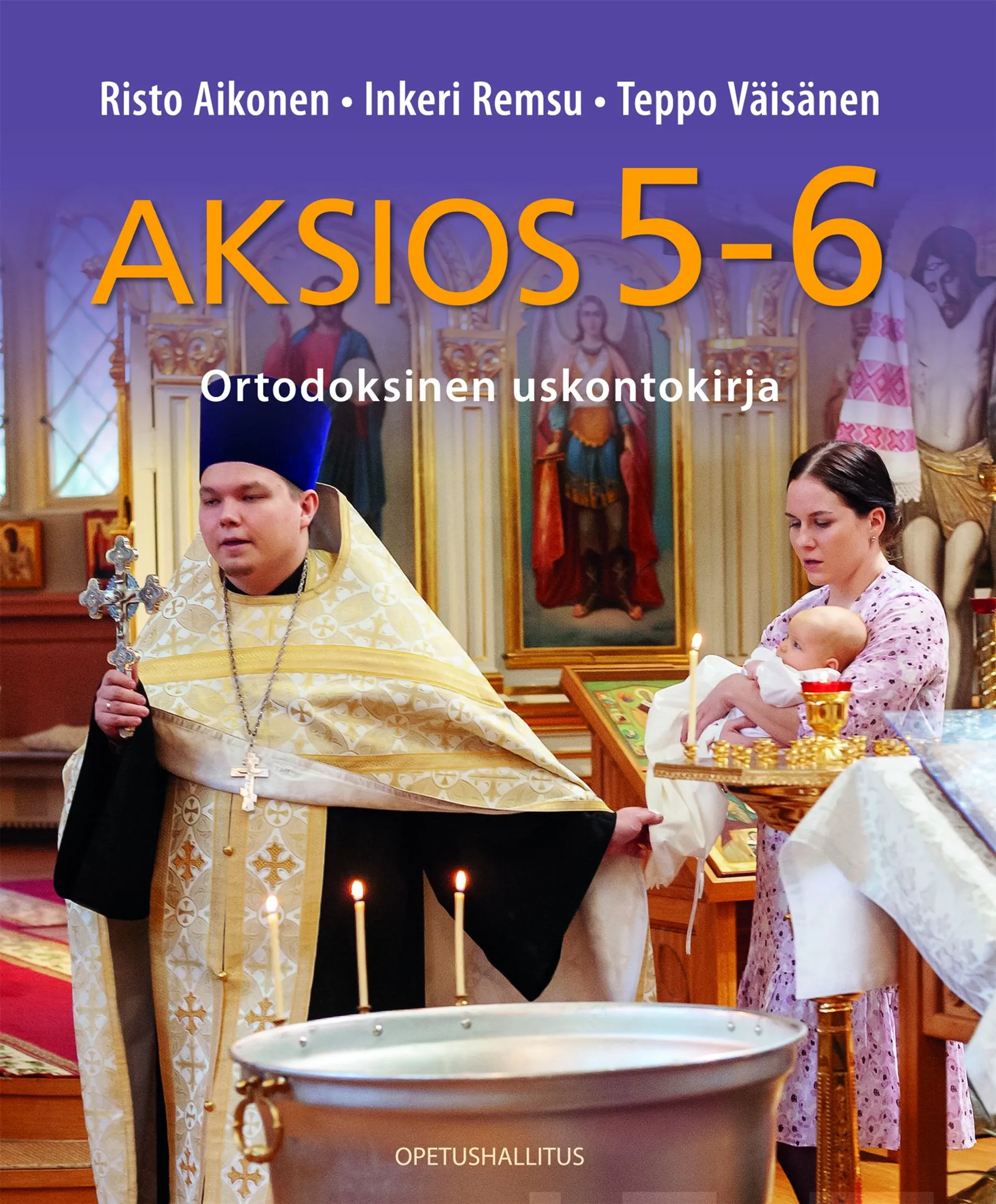 Aikonen, Aksios 5-6 - Ortodoksinen uskontokirja