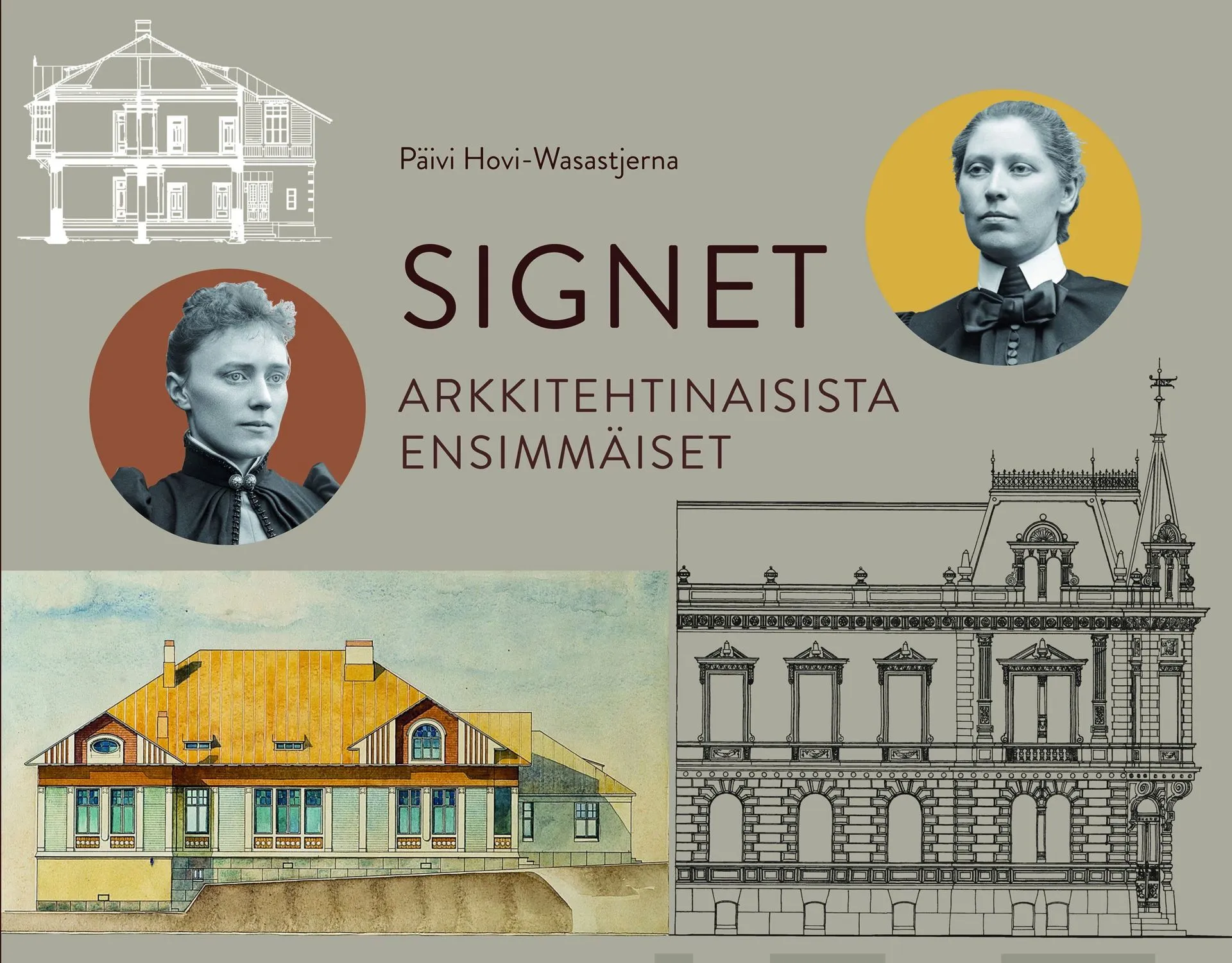 Hovi-Wasastjerna, Signet - Arkkitehtinaisista ensimmäiset