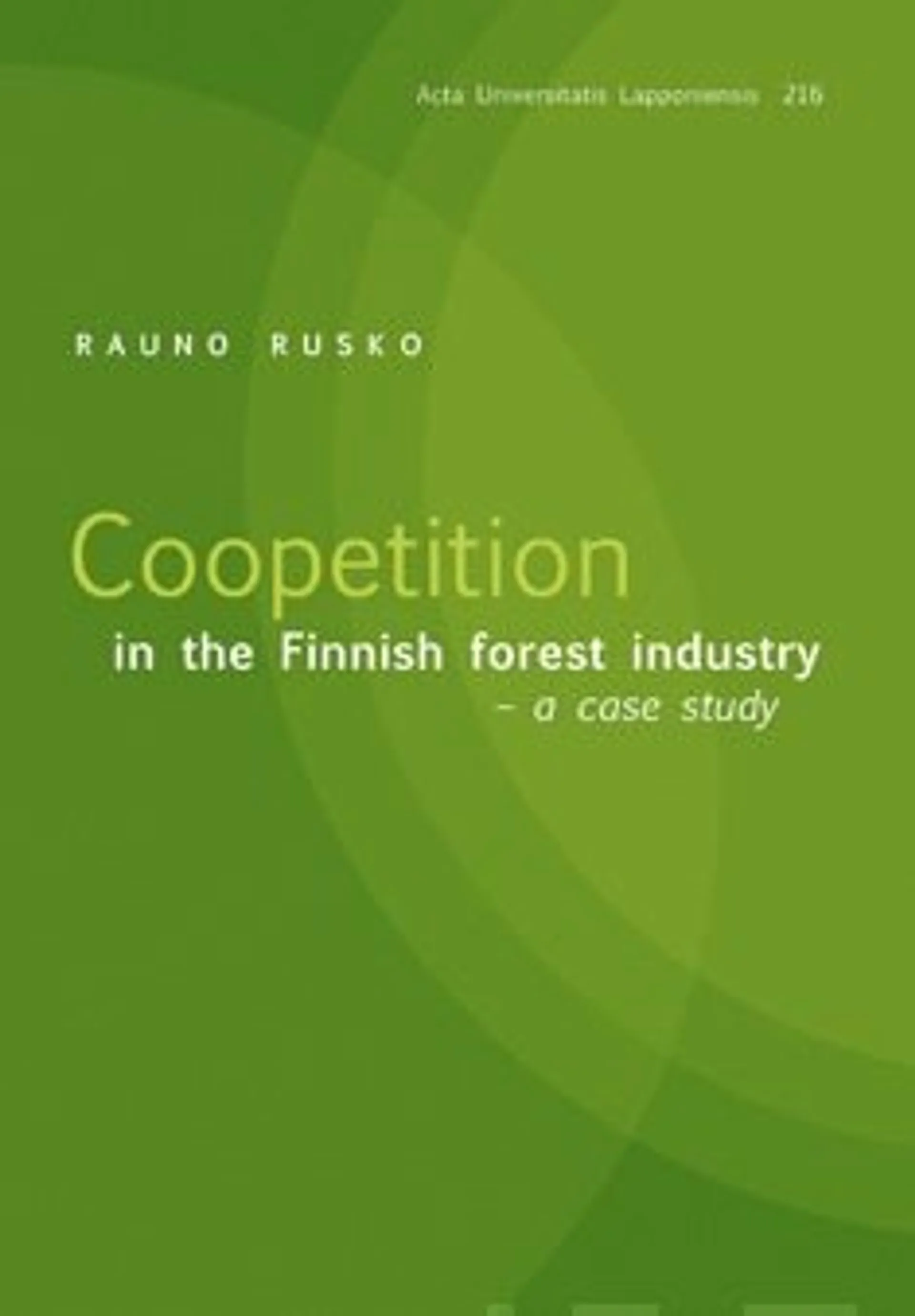 Coopetition in the Finnish  forest industry