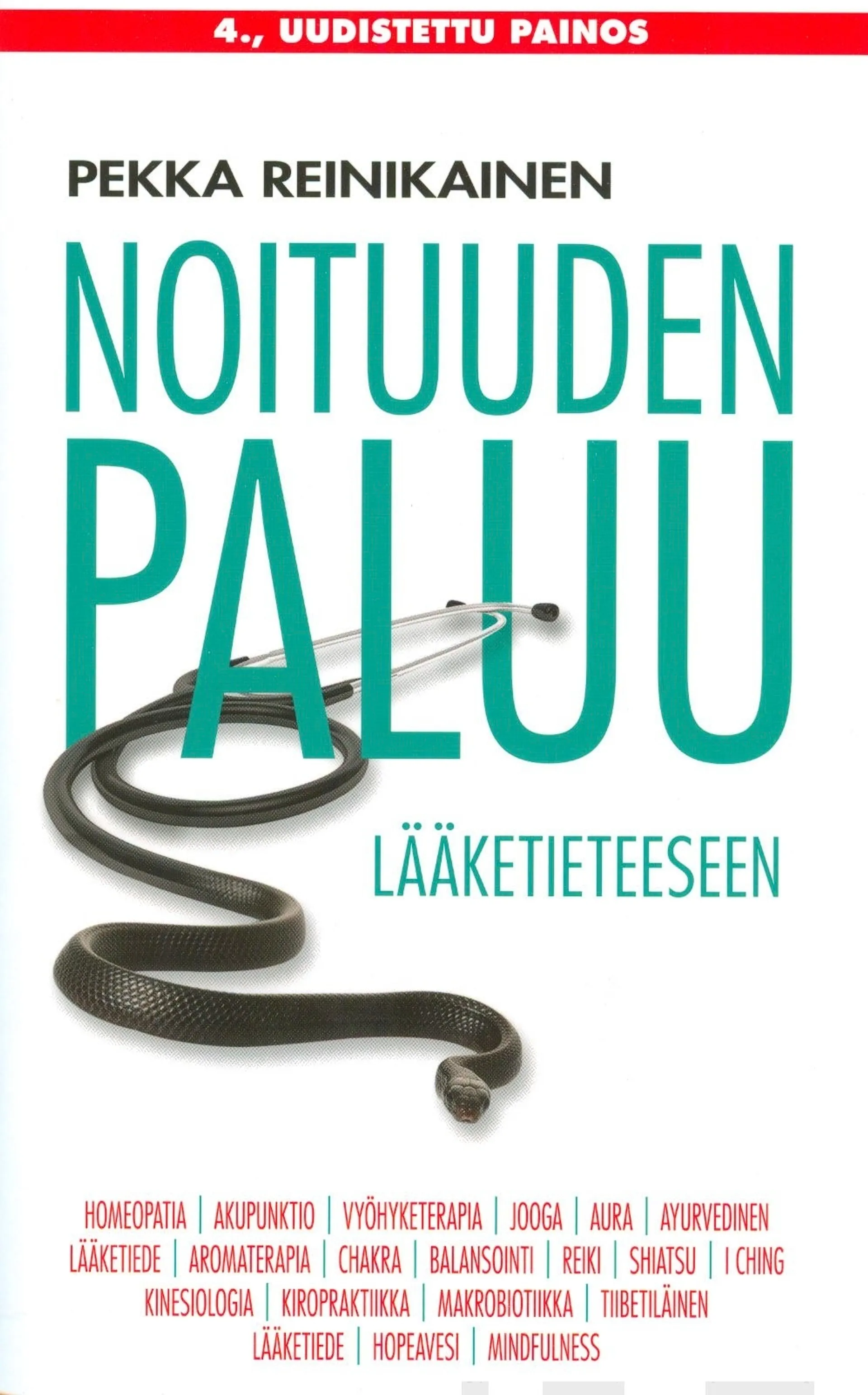 Reinikainen, Noituuden paluu lääketieteeseen