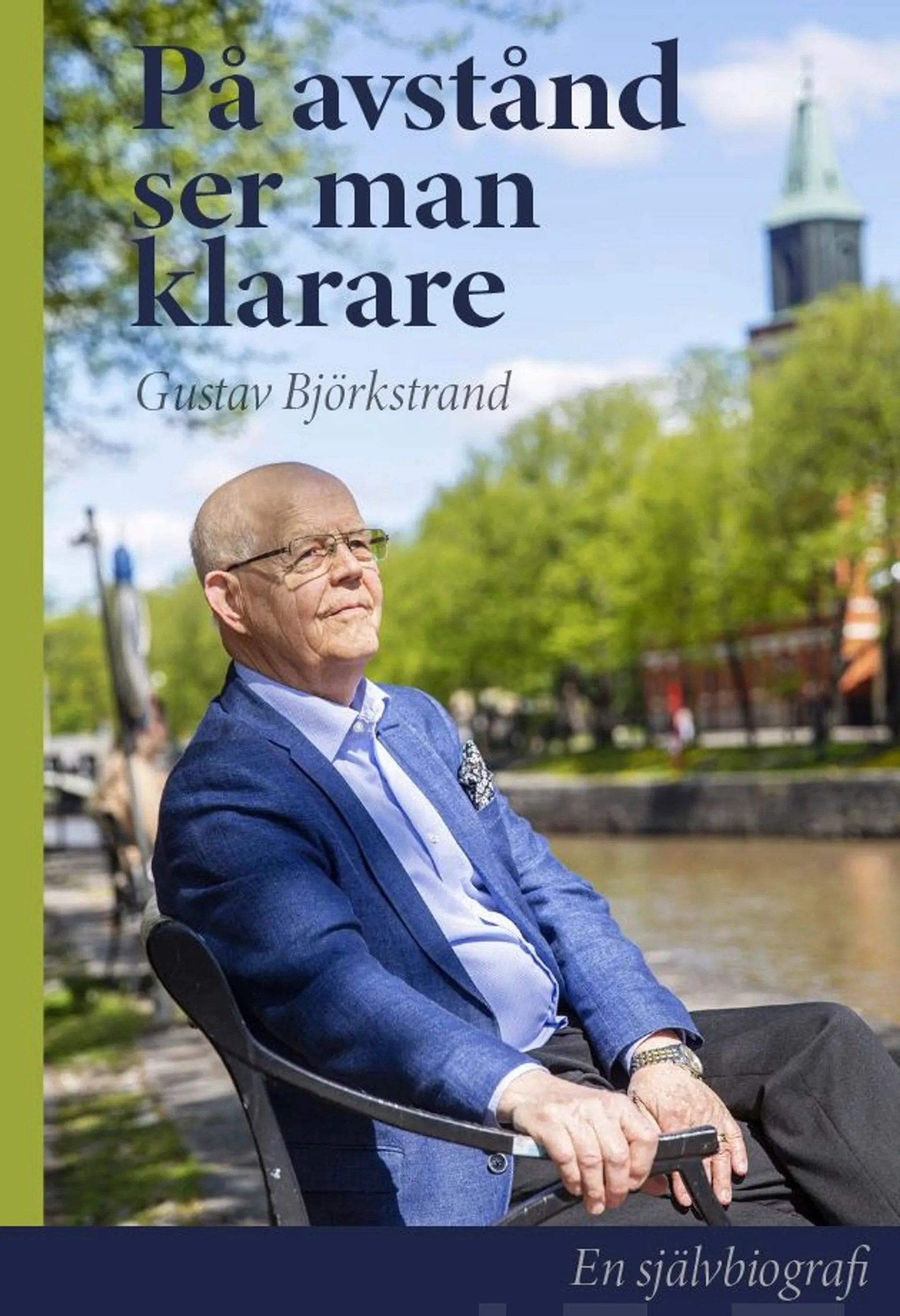 Björkstrand, På avstånd  ser man klarare - En självbiografi