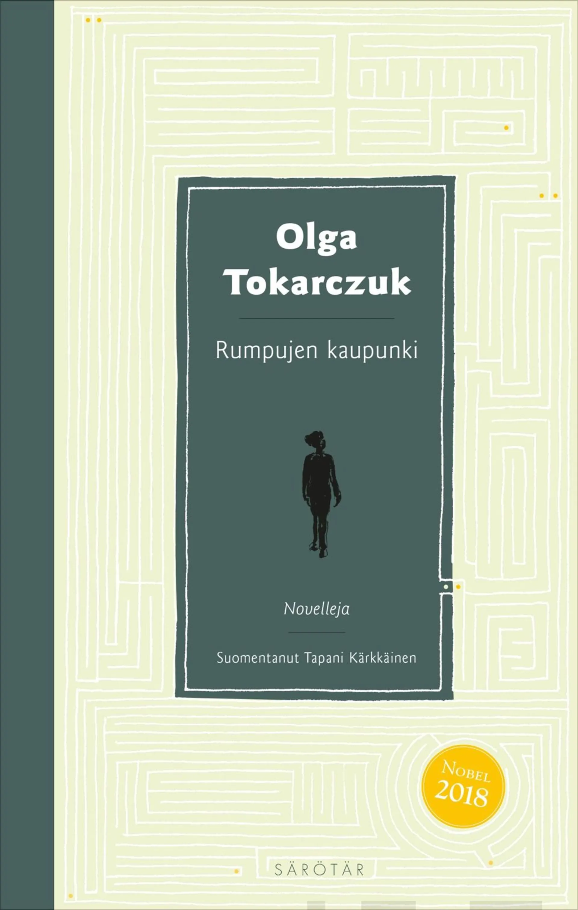 Tokarczuk, Rumpujen kaupunki