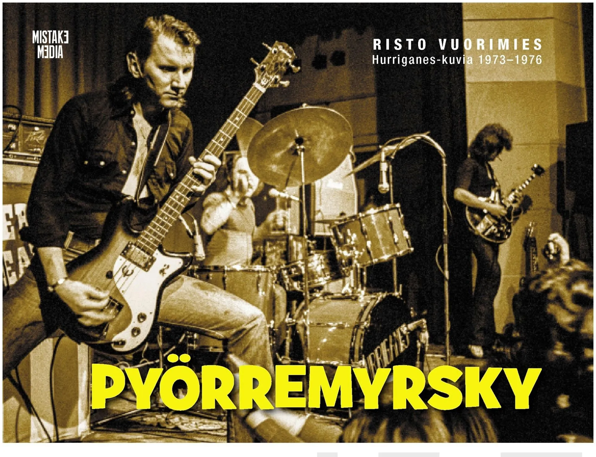 Pyörremyrsky - Risto Vuorimies - Hurriganes-kuvia 1973-1976