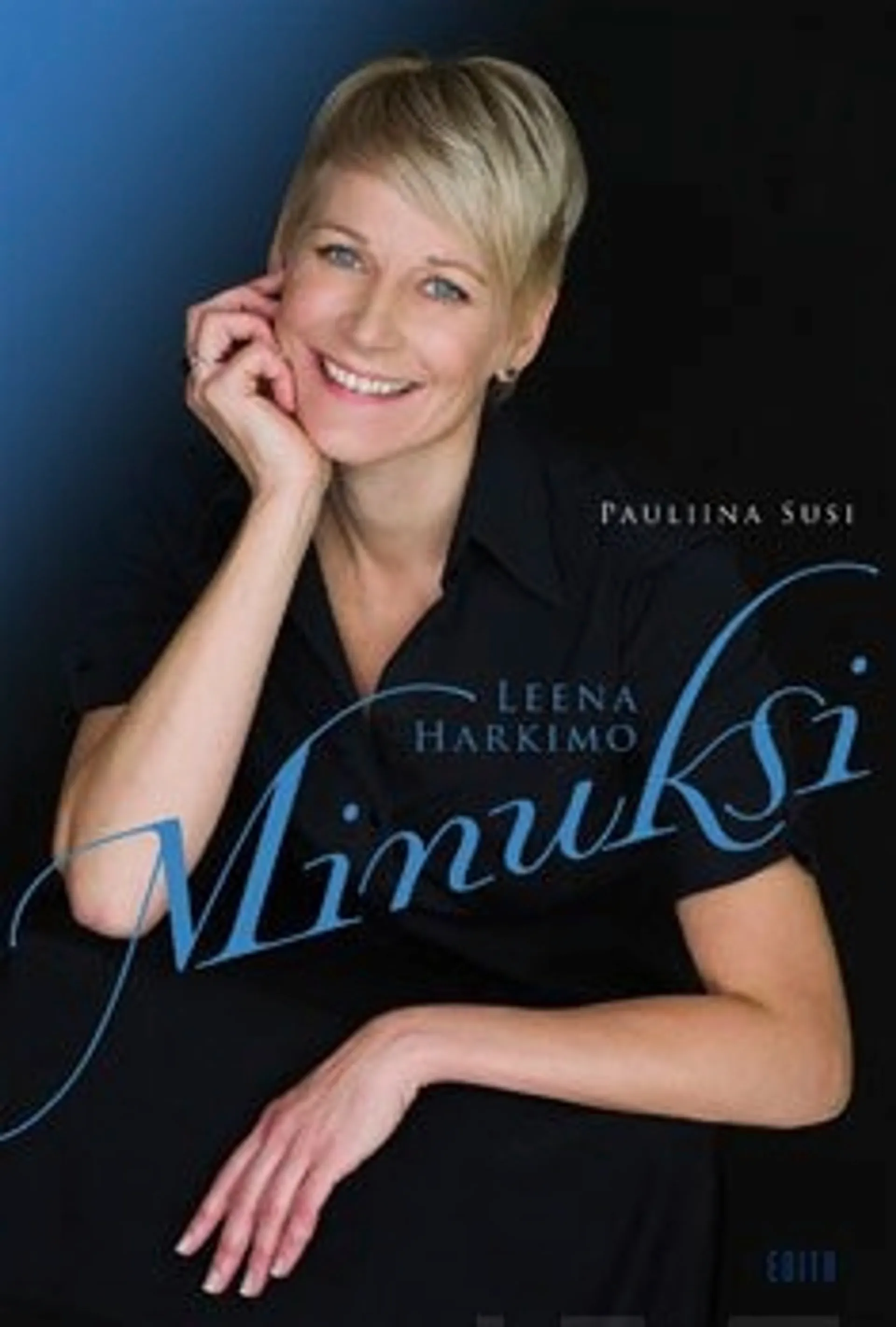 Minuksi - Leena Harkimo