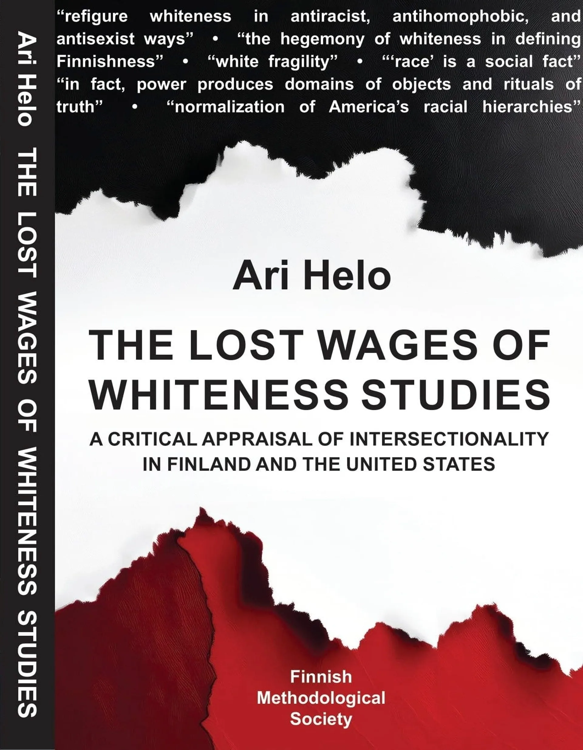 Helo, The Lost Wages of Whiteness Studies - A Critical Appraisal of Intersectionality in Finland and  the United States