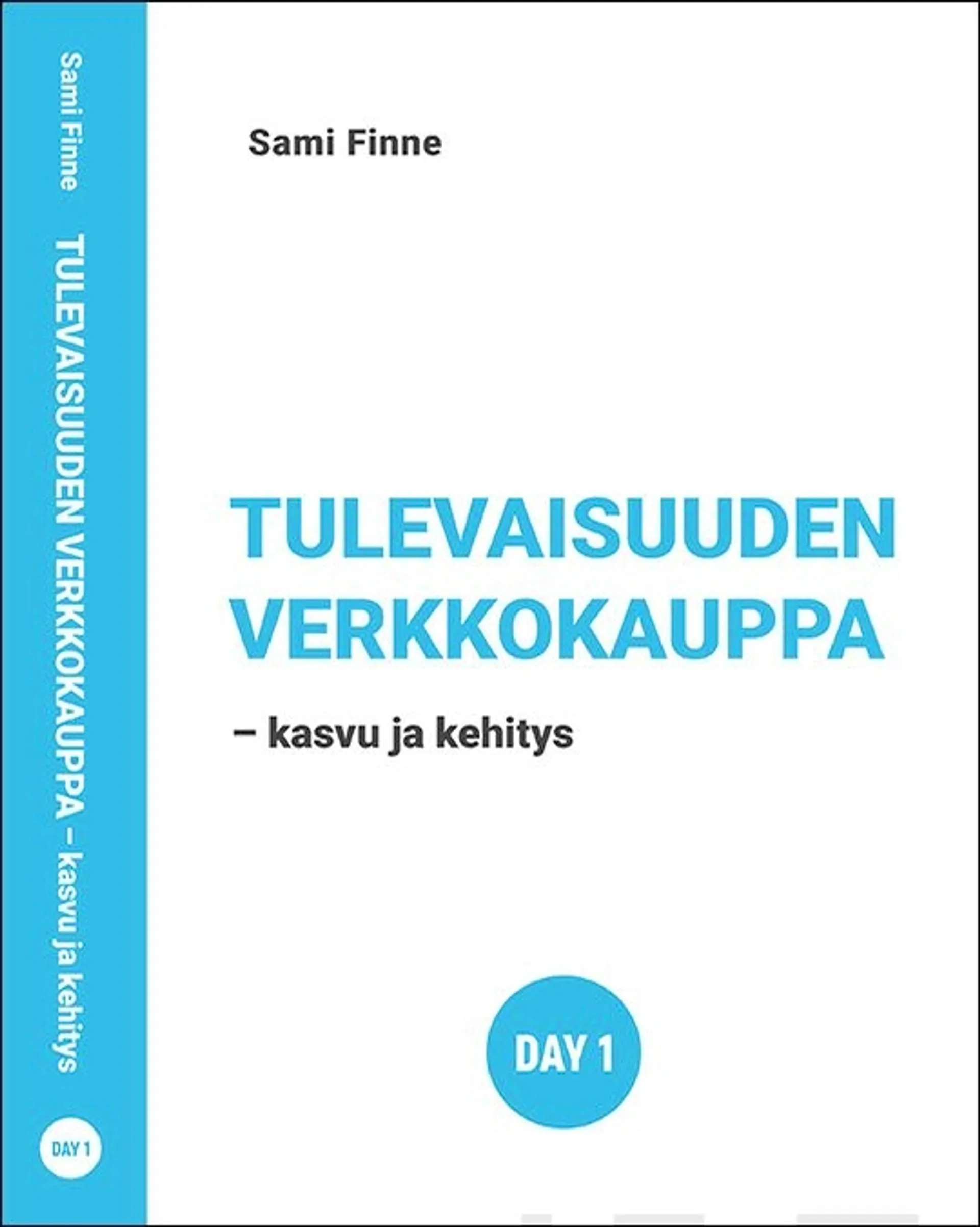 Finne, Tulevaisuuden verkkokauppa - Kasvu ja kehitys