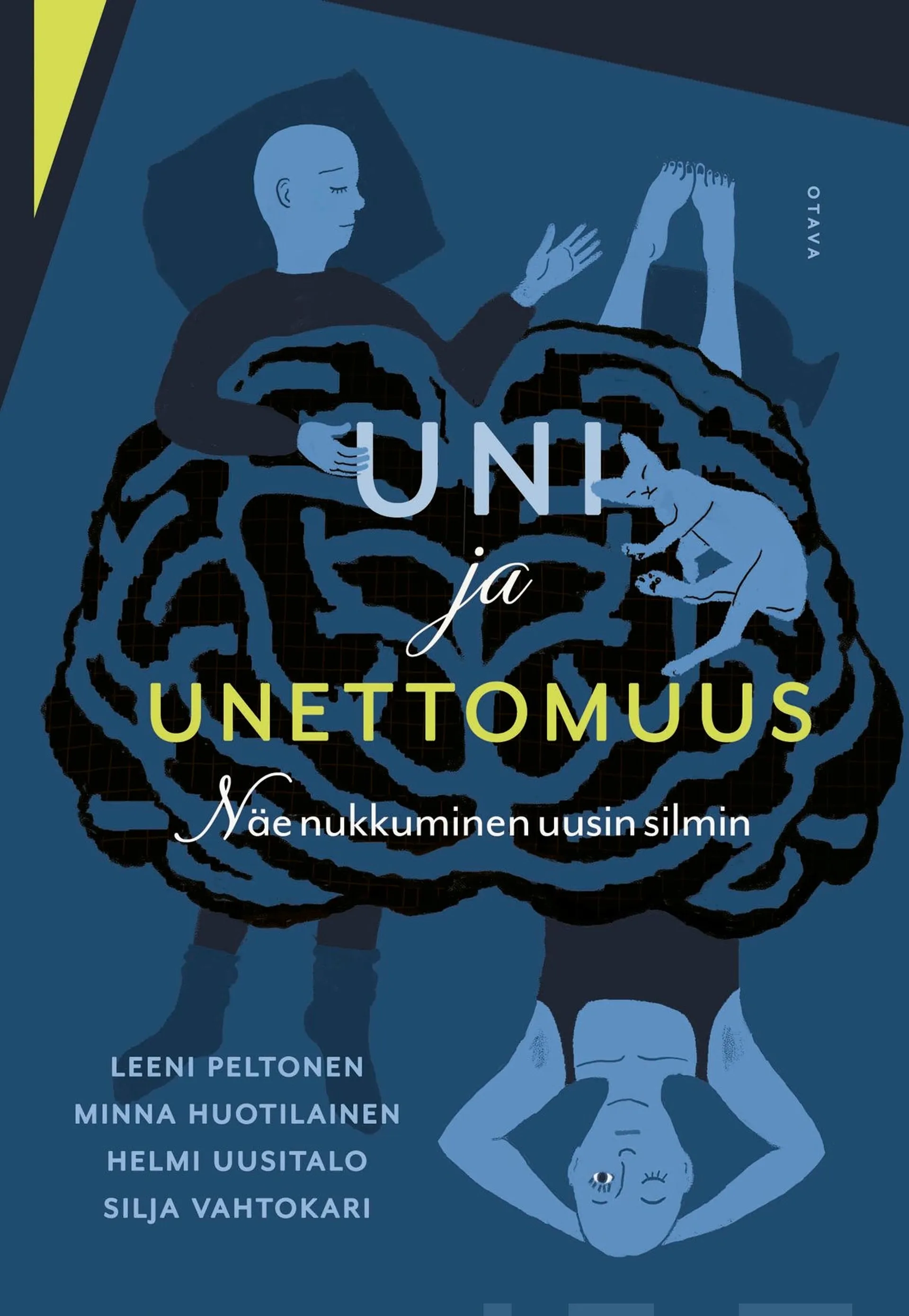 Huotilainen, Uni ja unettomuus - Näe nukkuminen uusin silmin