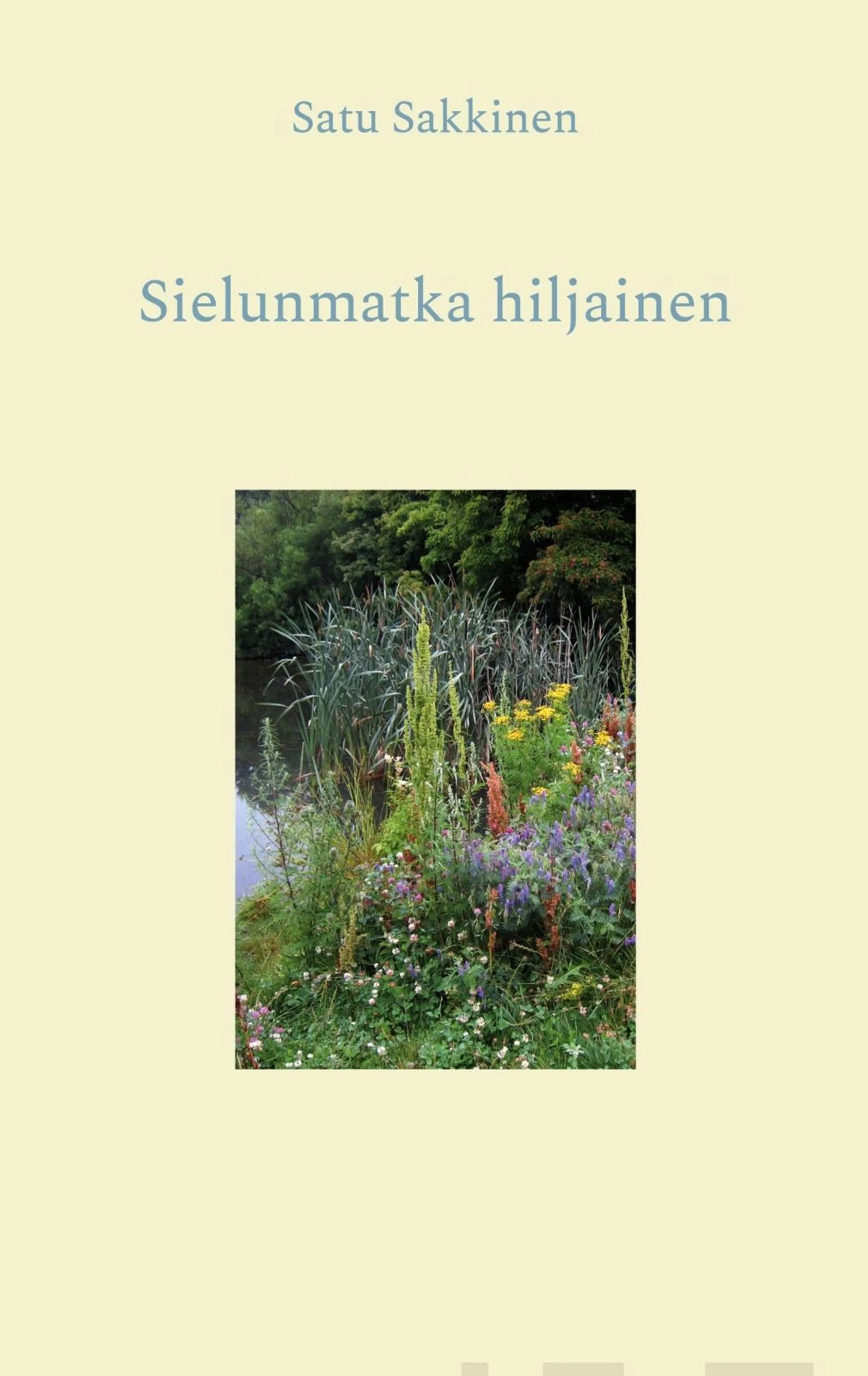 Sakkinen, Sielunmatka hiljainen