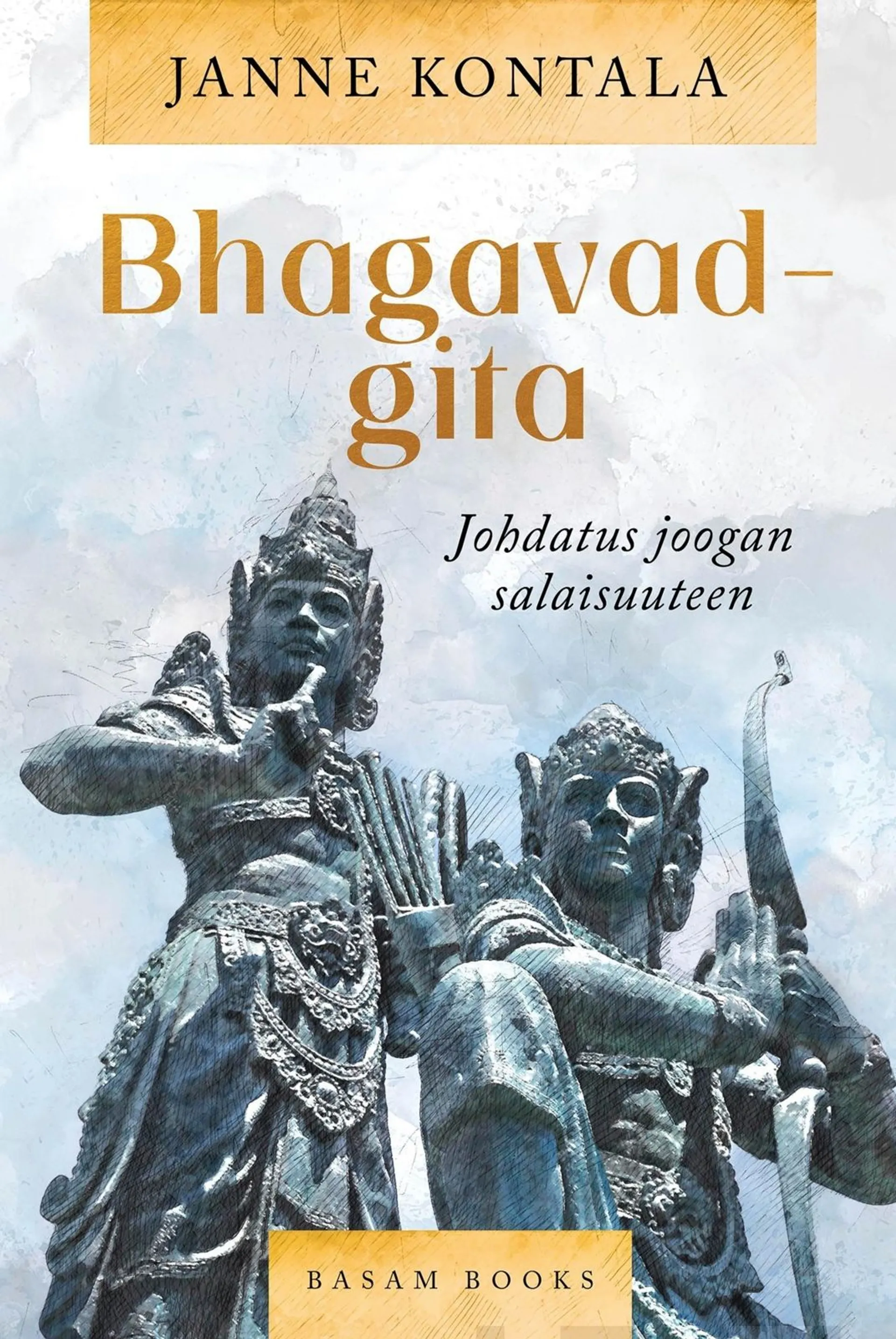 Kontala, Bhagavad-gita - Johdatus joogan salaisuuteen