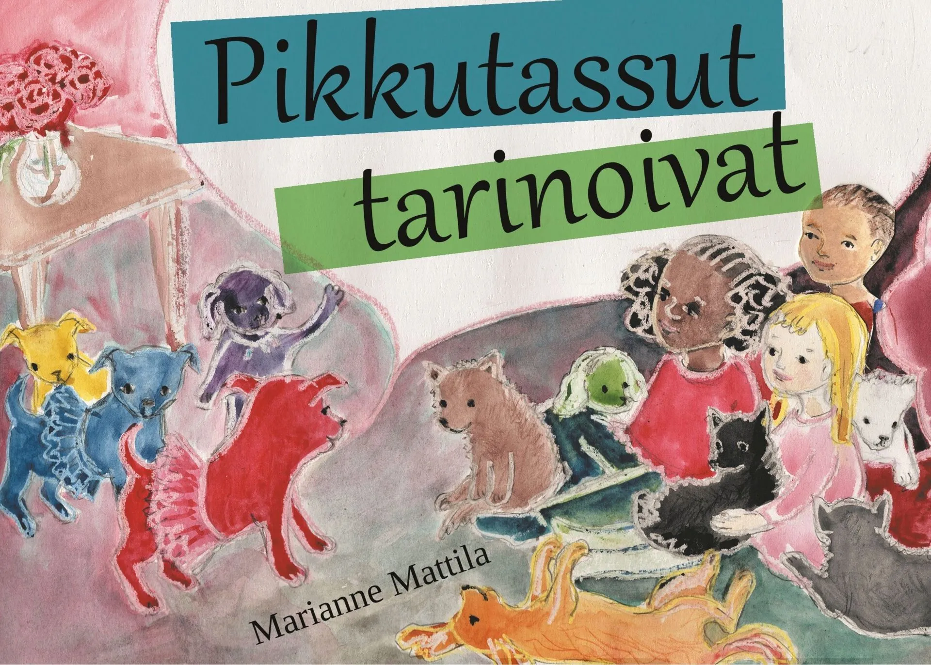 Mattila, Pikkutassut tarinoivat