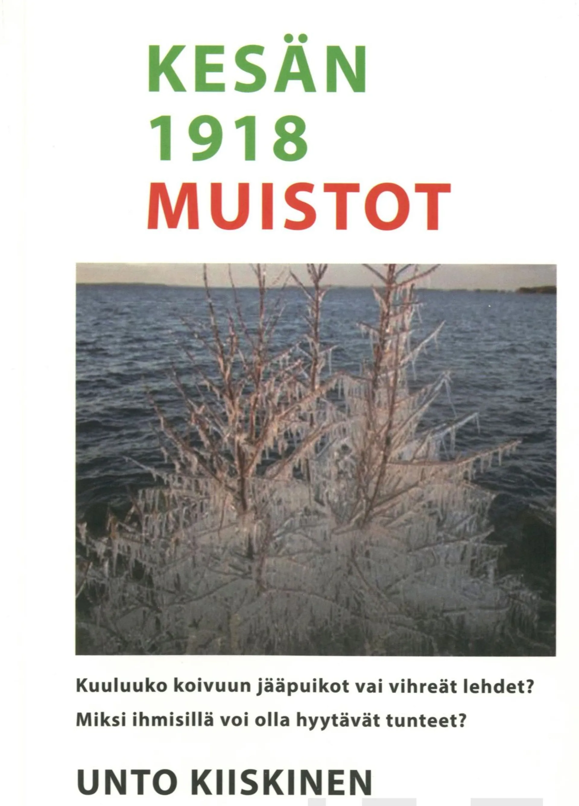 Kiiskinen, Kesän 1918 muistot