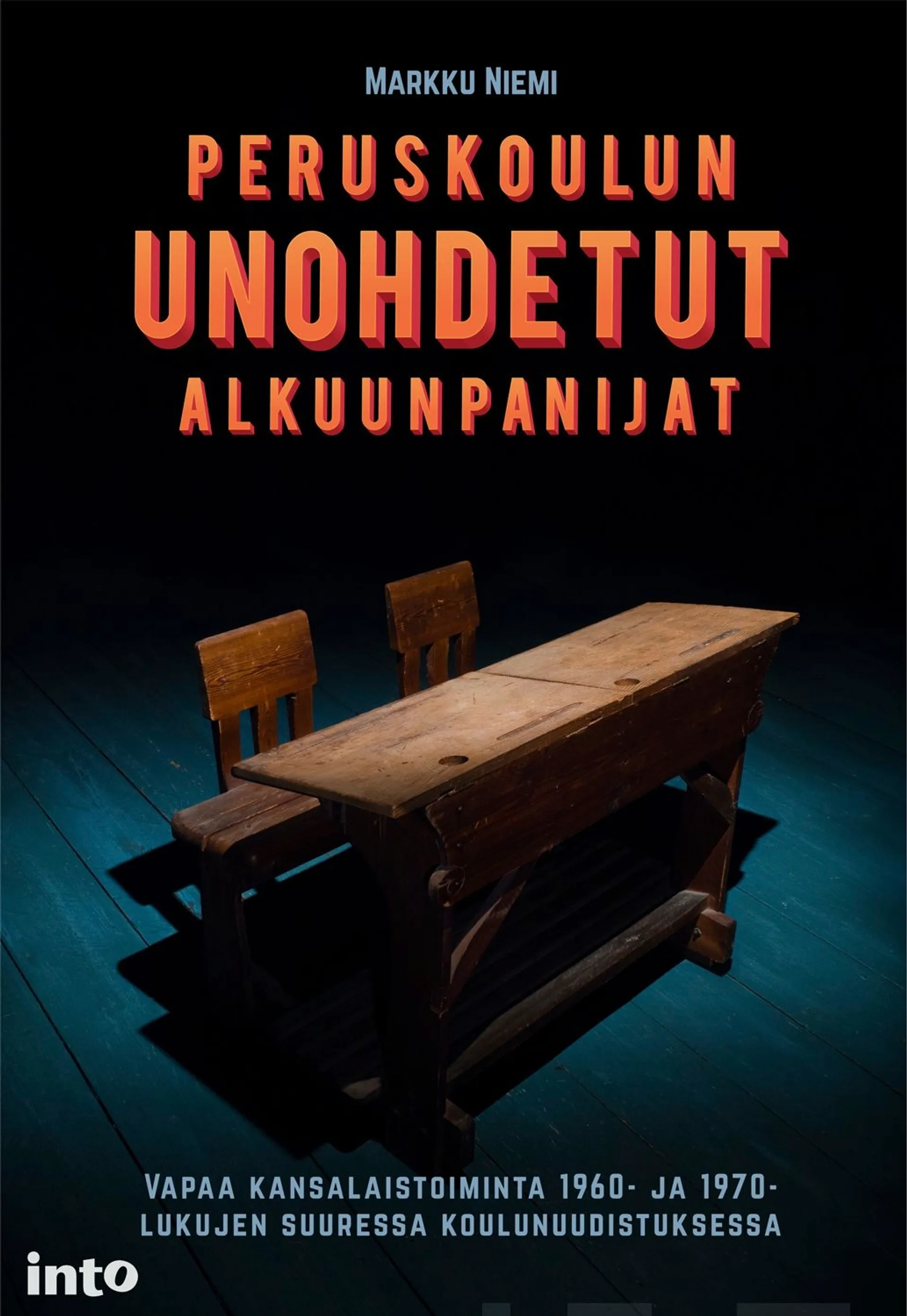 Niemi, Peruskoulun unohdetut alkuunpanijat - Vapaa kansalaistoiminta 1960- ja 1970-lukujen suuressa koulunuudistuksessa