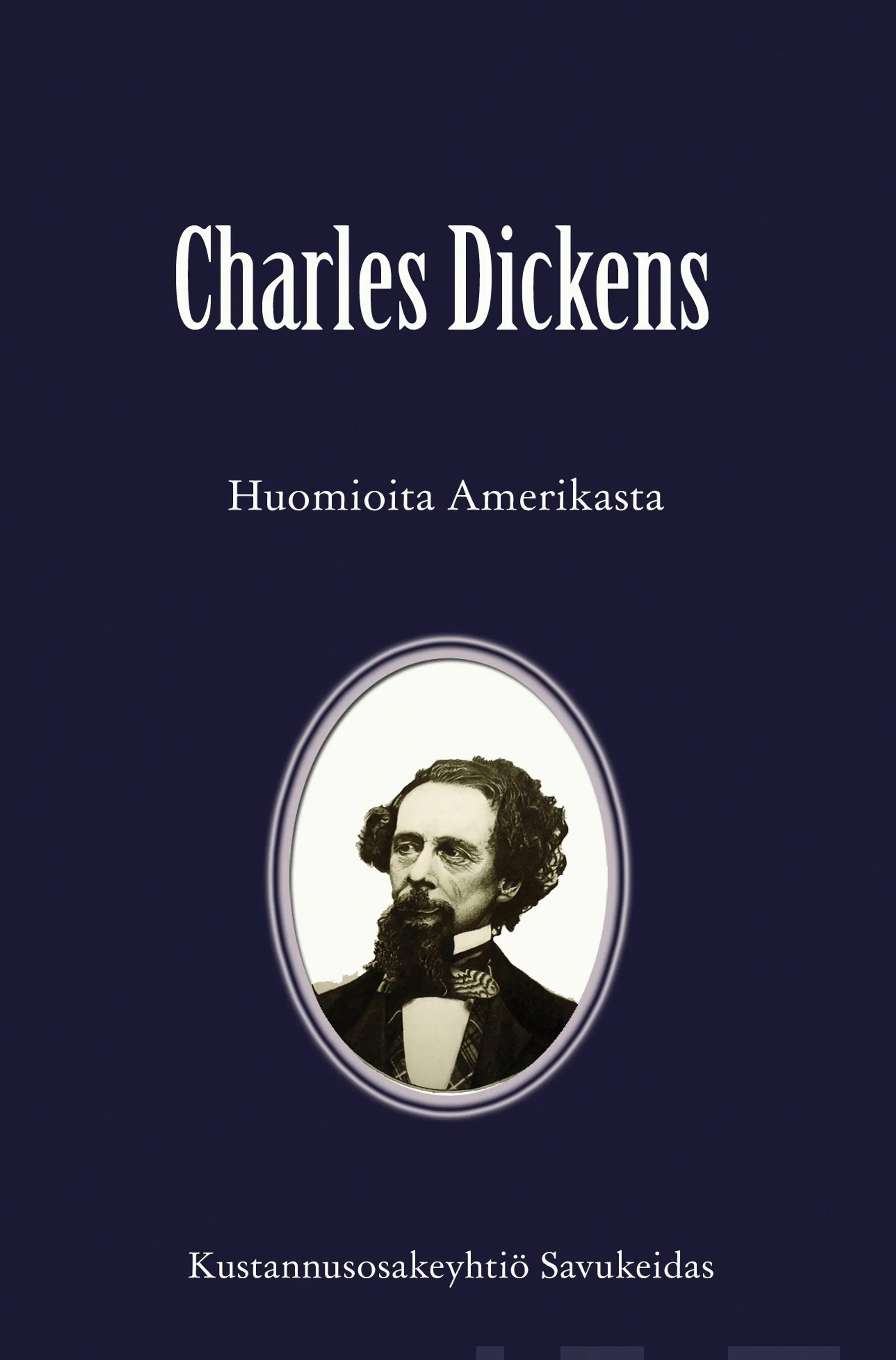 Dickens, Huomioita Amerikasta