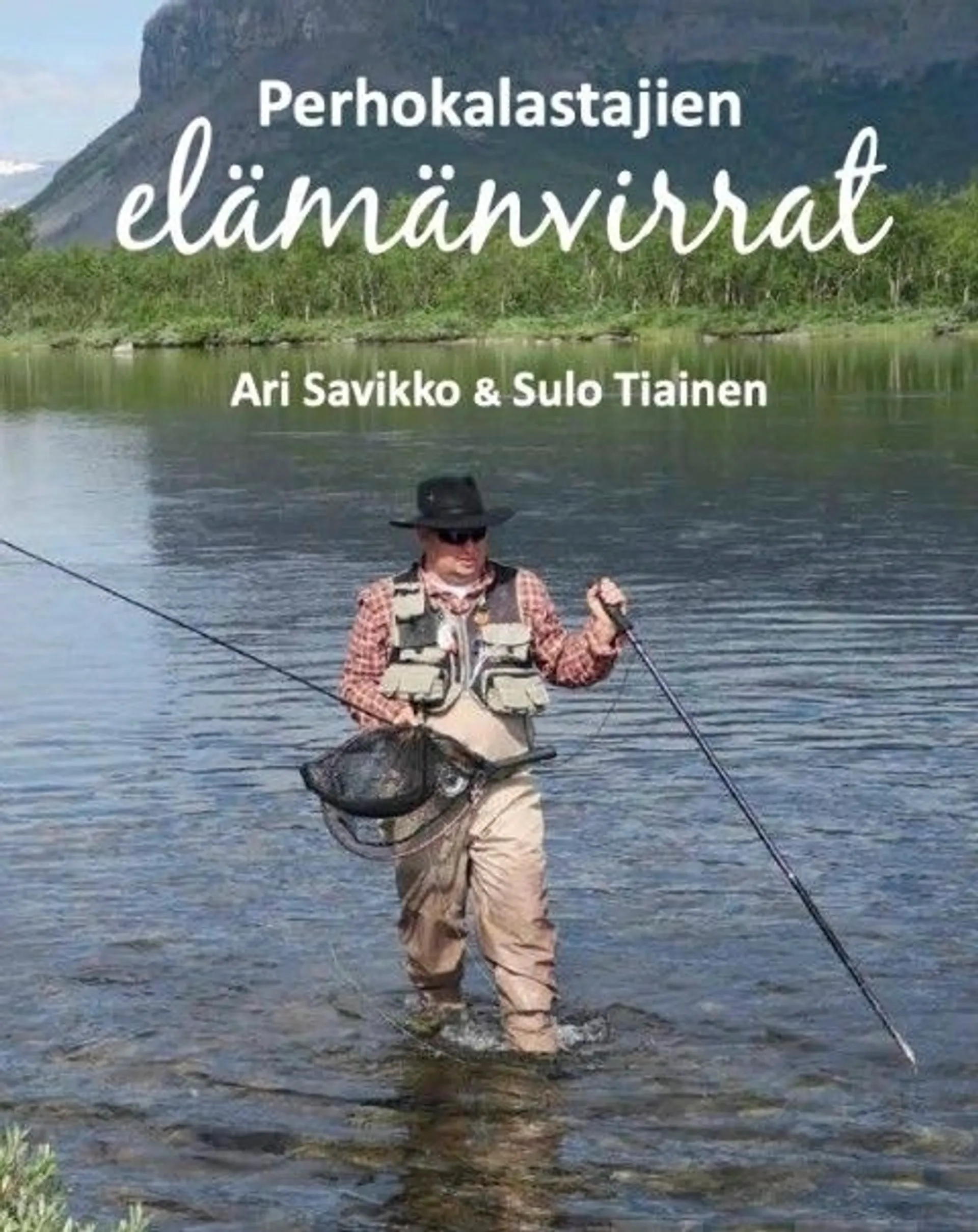 Savikko, Perhokalastajien elämänvirrat