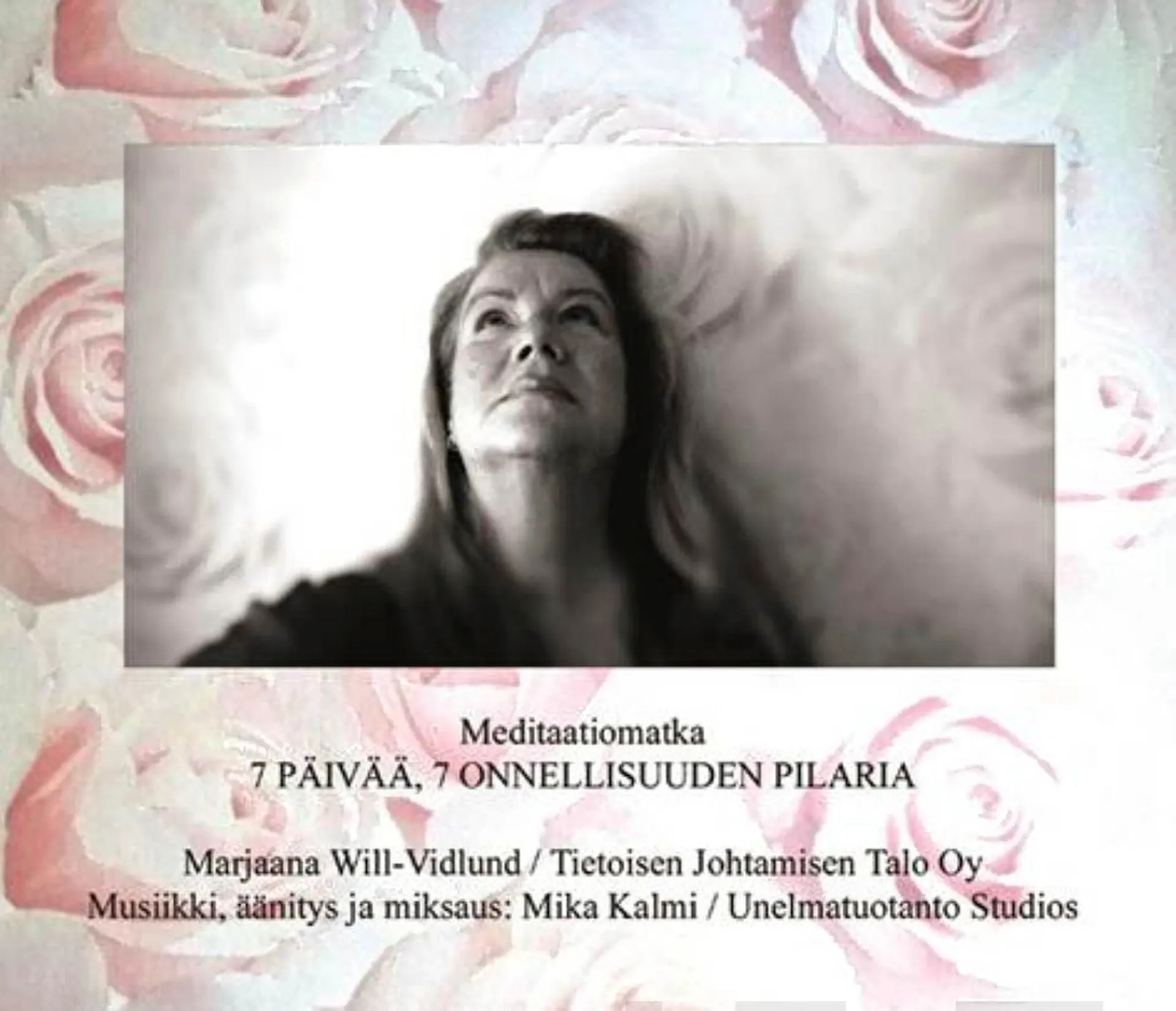 7 päivää, 7 onnellisuuden pilaria (2 cd)