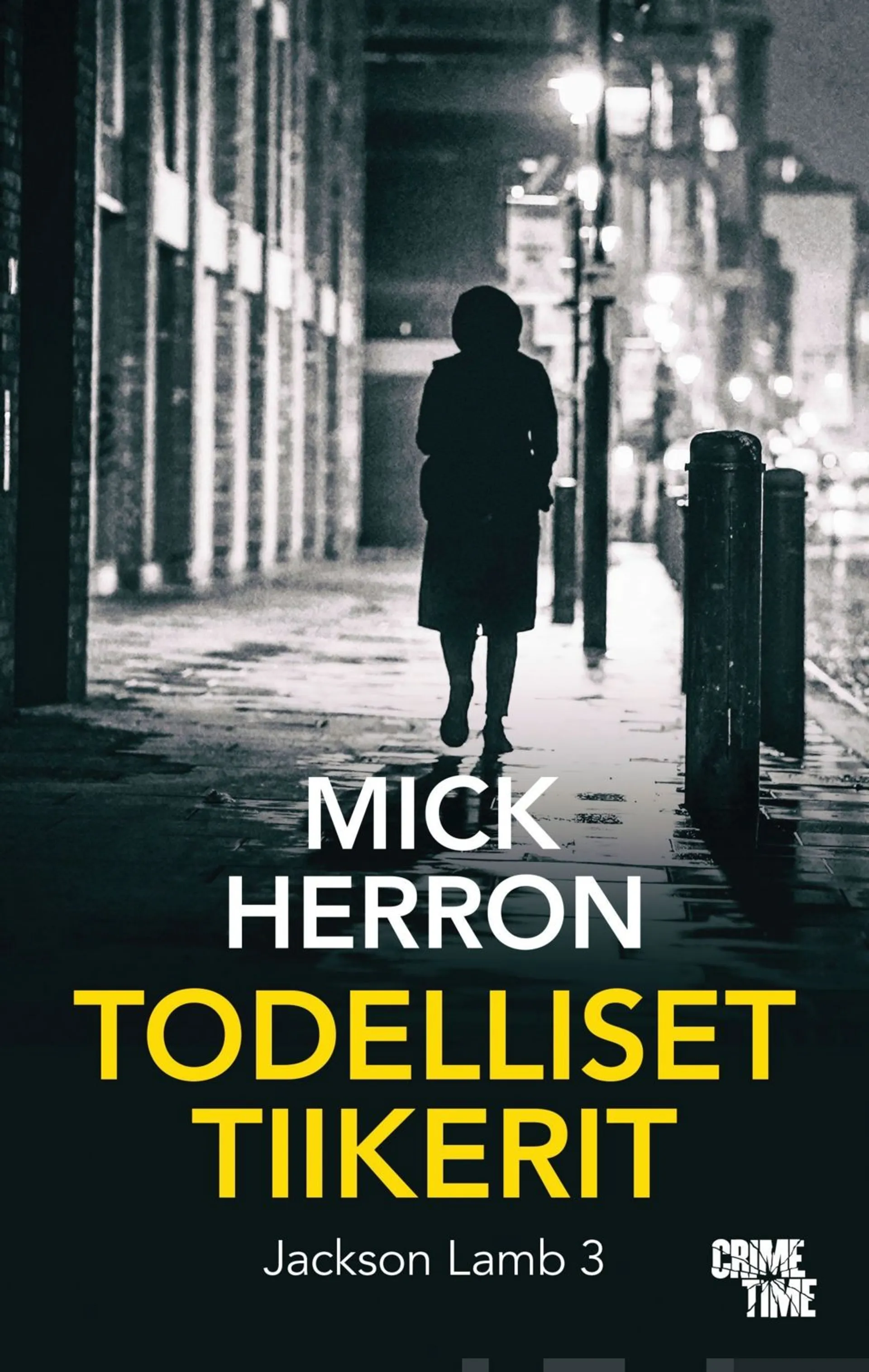 Herron, Todelliset tiikerit - Jackson Lamb 3