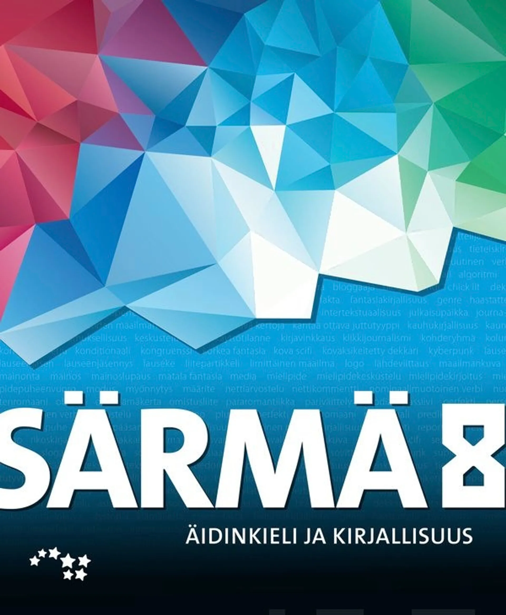 Aarnio, Särmä 8 UUD. - Yläkoulun äidinkieli ja kirjallisuus