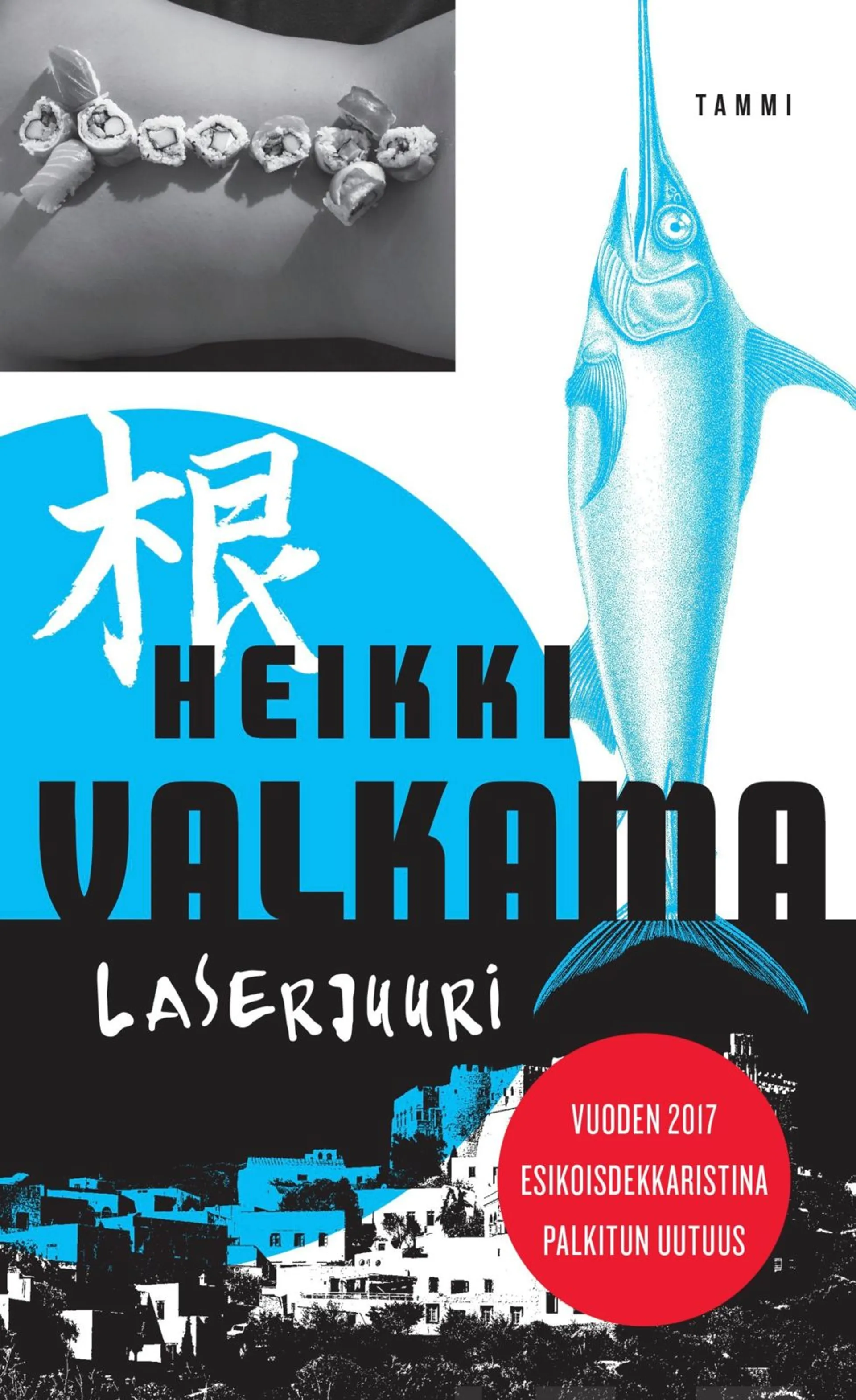 Valkama, Laserjuuri