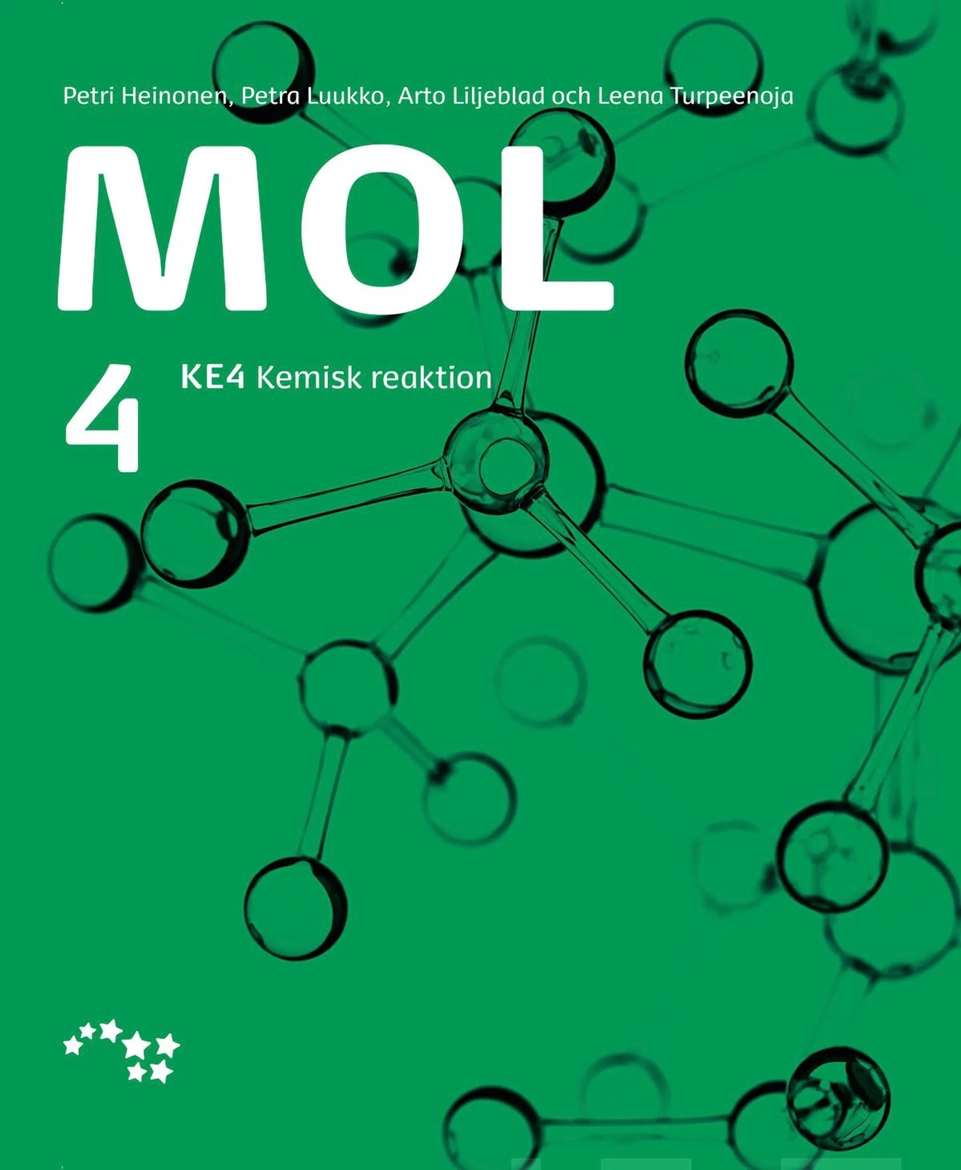 Heinonen, Mol 4 (GLP21) - KE4 Kemisk reaktion