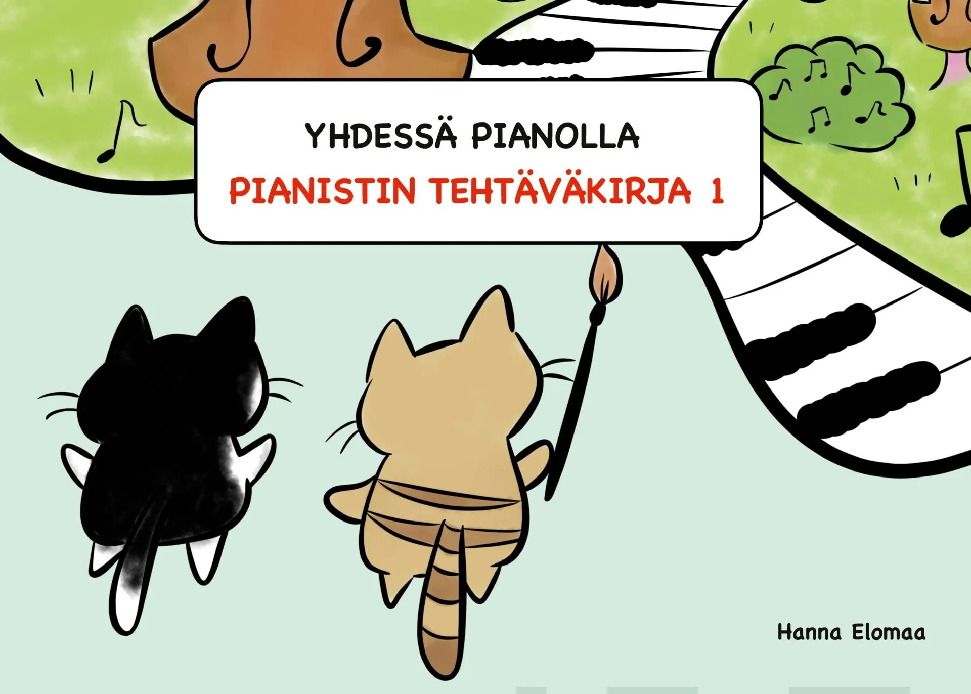 Elomaa, Yhdessä pianolla - Pianistin tehtäväkirja 1