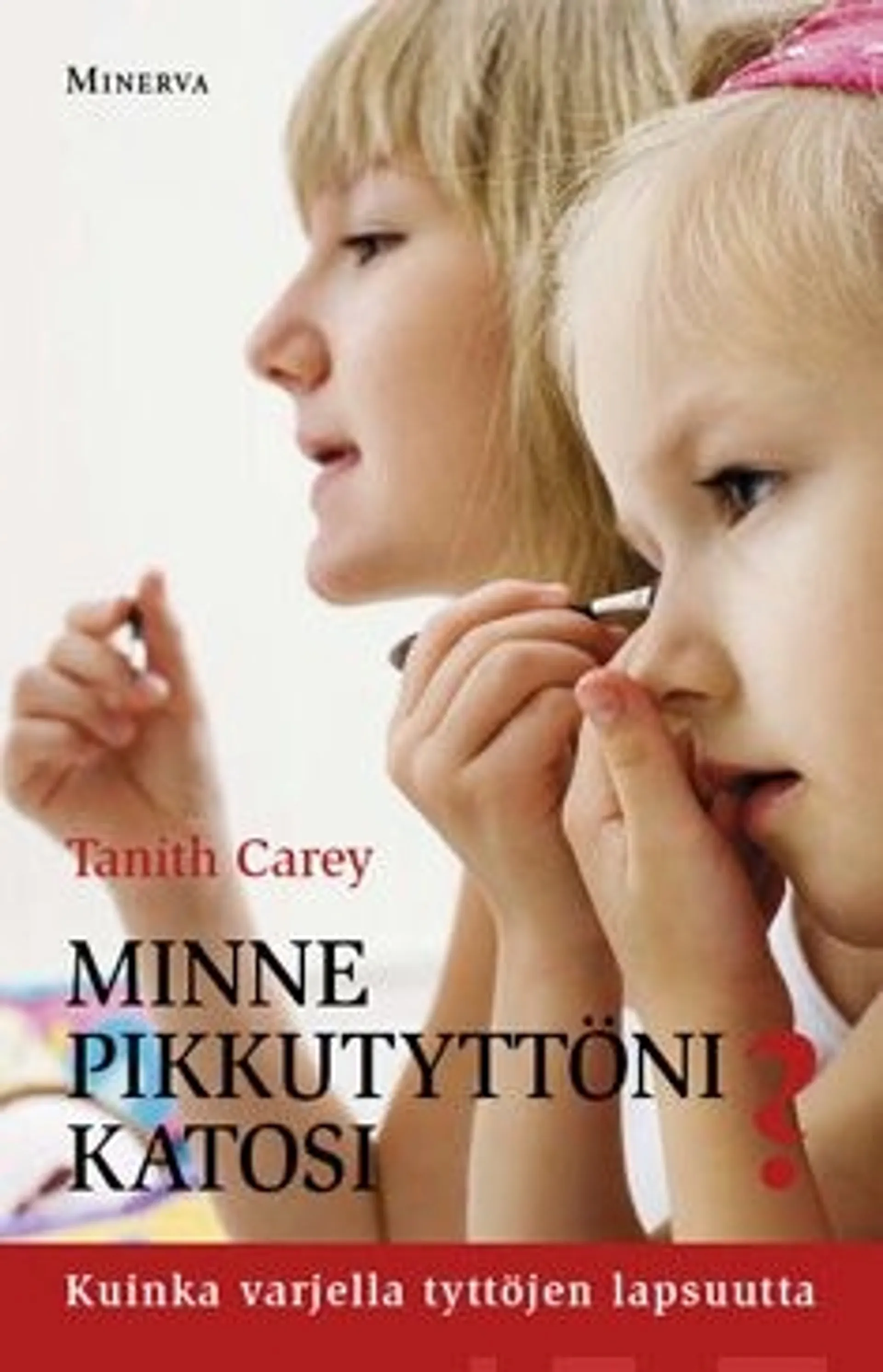 Carey, Minne pikkutyttöni katosi?