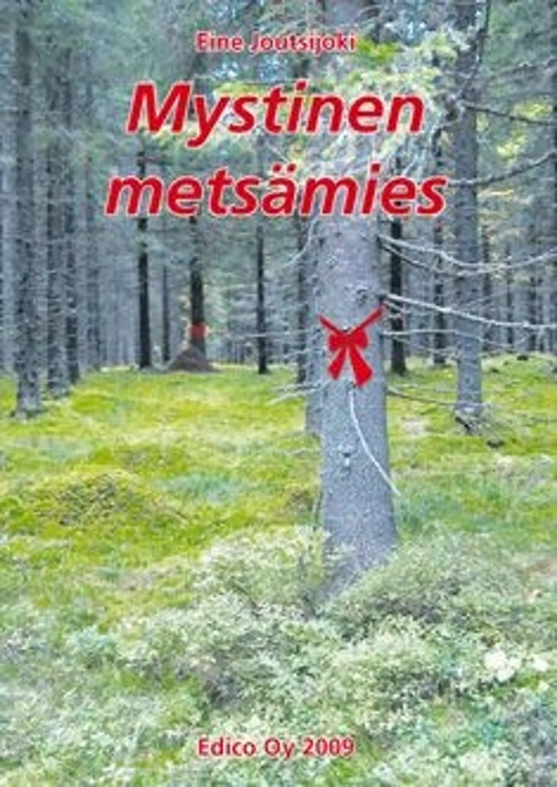 Joutsijoki, Mystinen metsämies