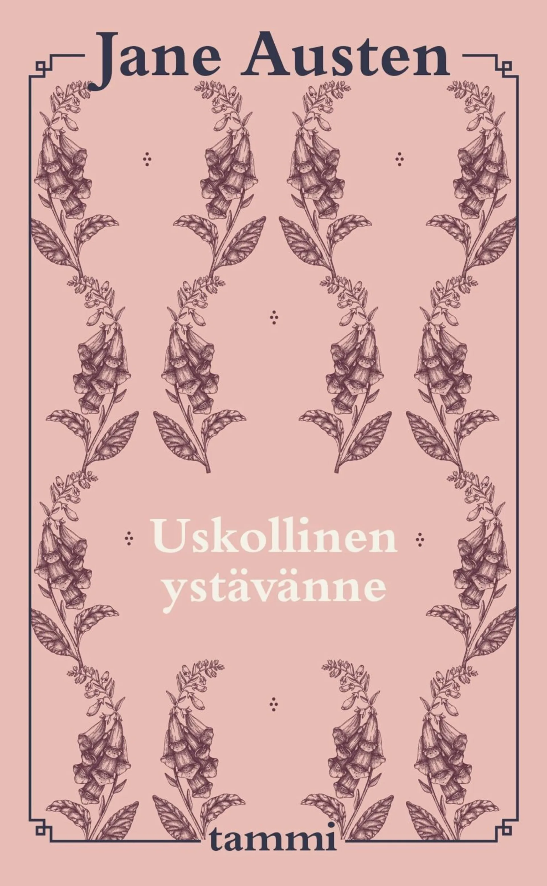 Austen, Uskollinen ystävänne - Kootut kertomukset