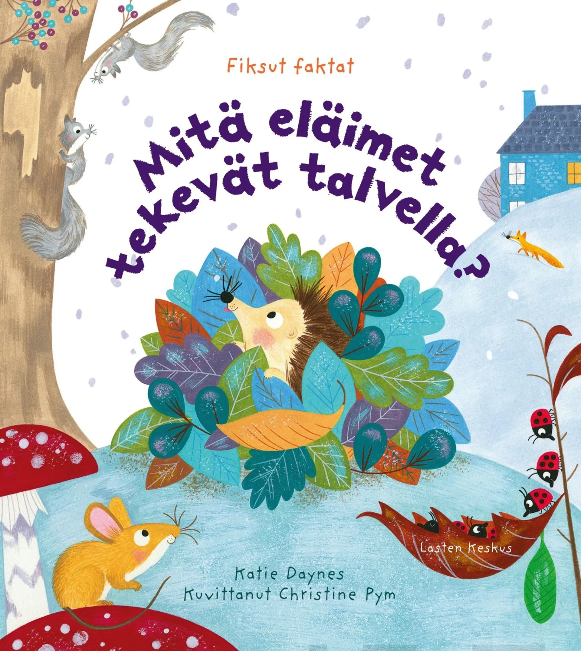 Daynes, Mitä eläimet tekevät talvella?