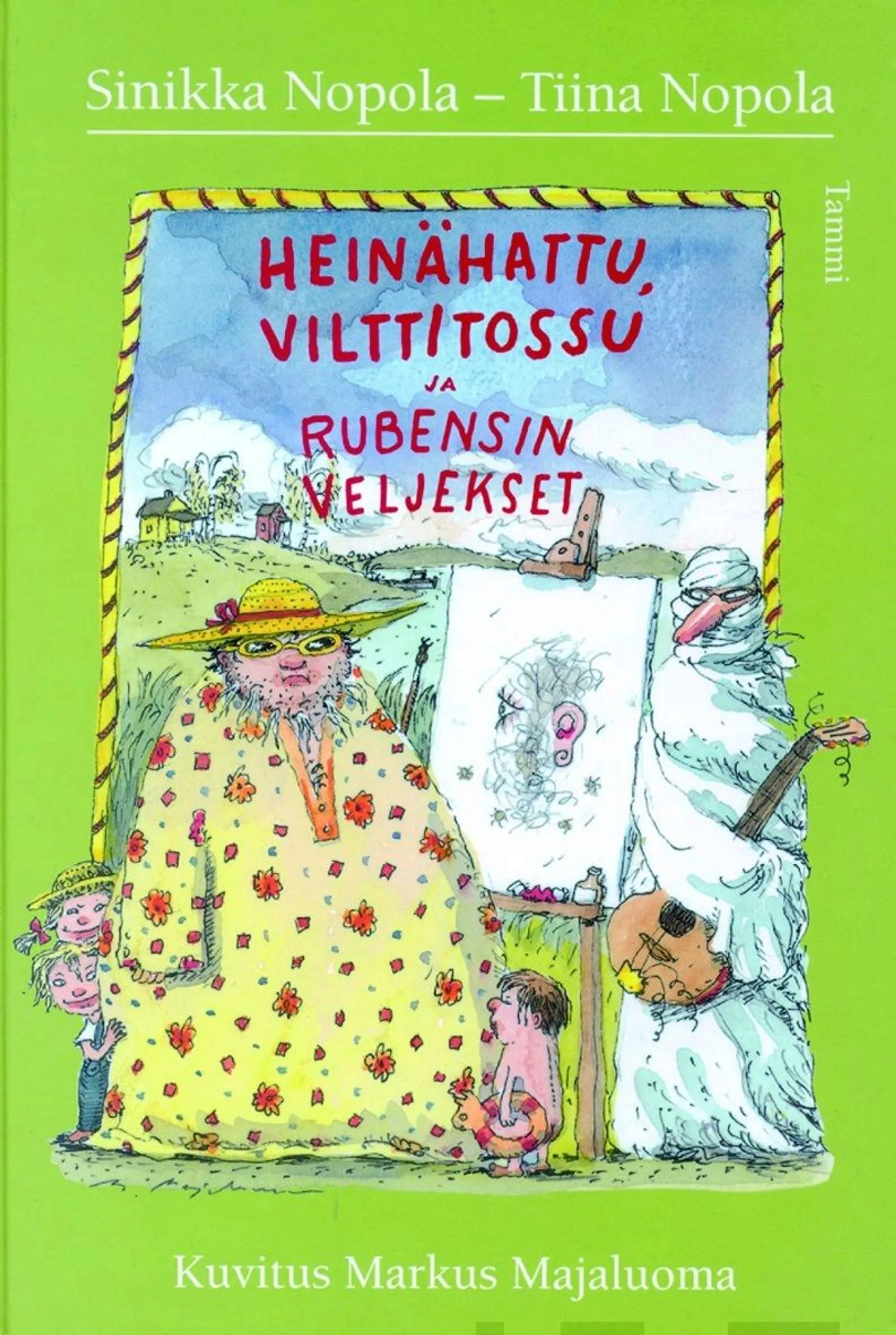 Heinähattu, Vilttitossu ja Rubensin veljekset