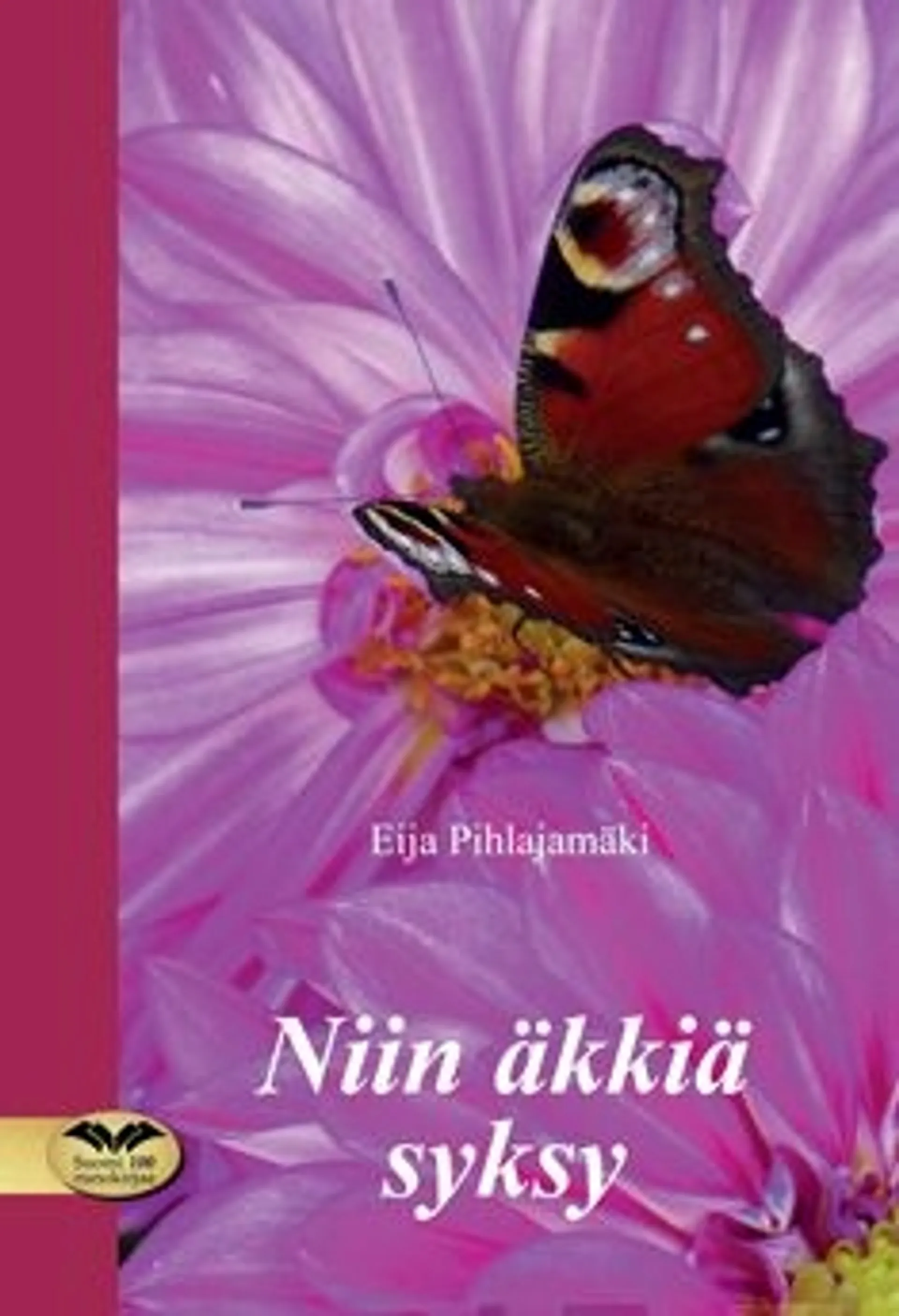 Pihlajamäki, Niin äkkiä  syksy