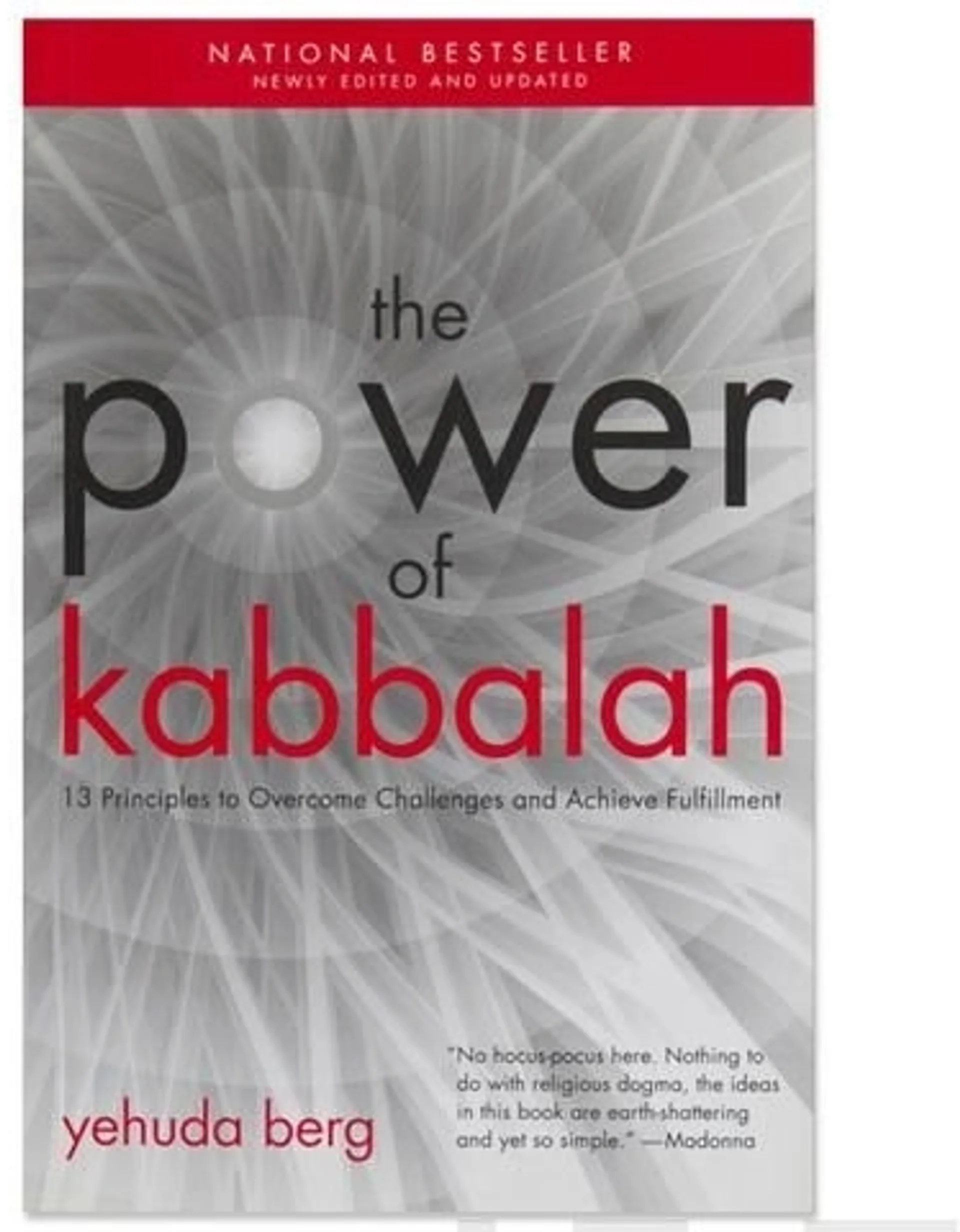 Berg, The Power of Kabbalah - 13 Principles to Overcome Challenges and Achieve Fulfillment