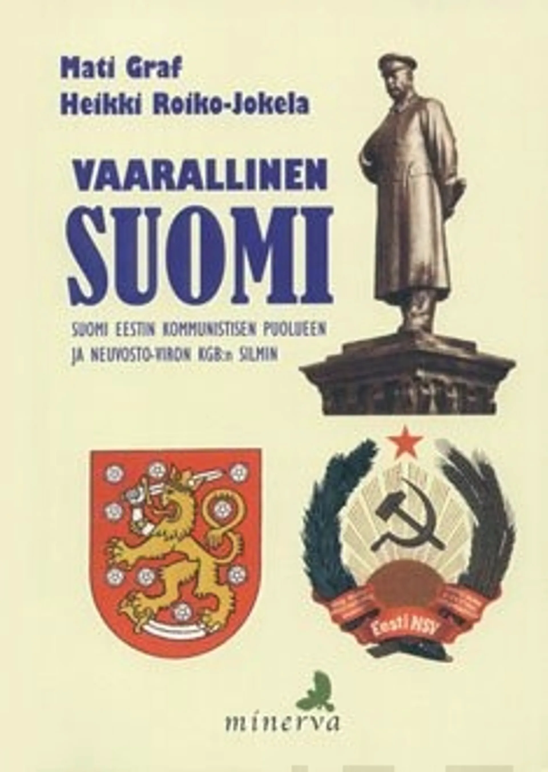 Vaarallinen Suomi