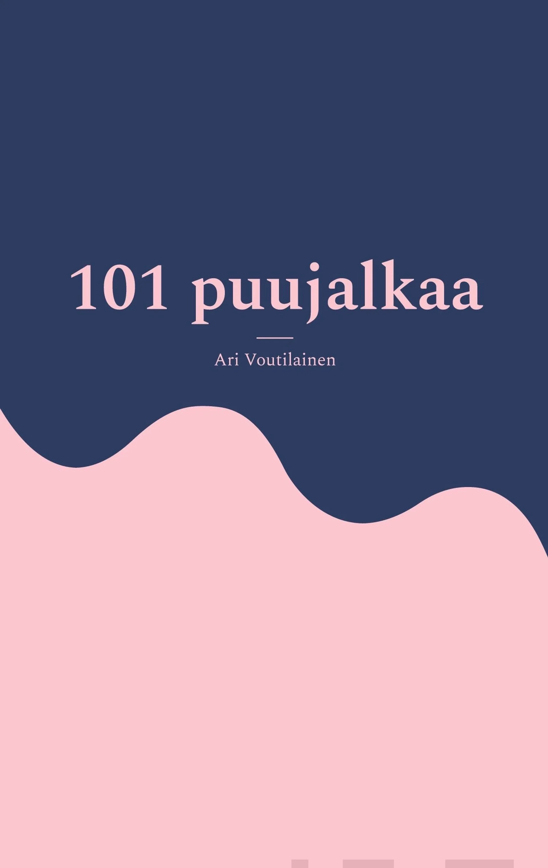 Voutilainen, 101 puujalkaa