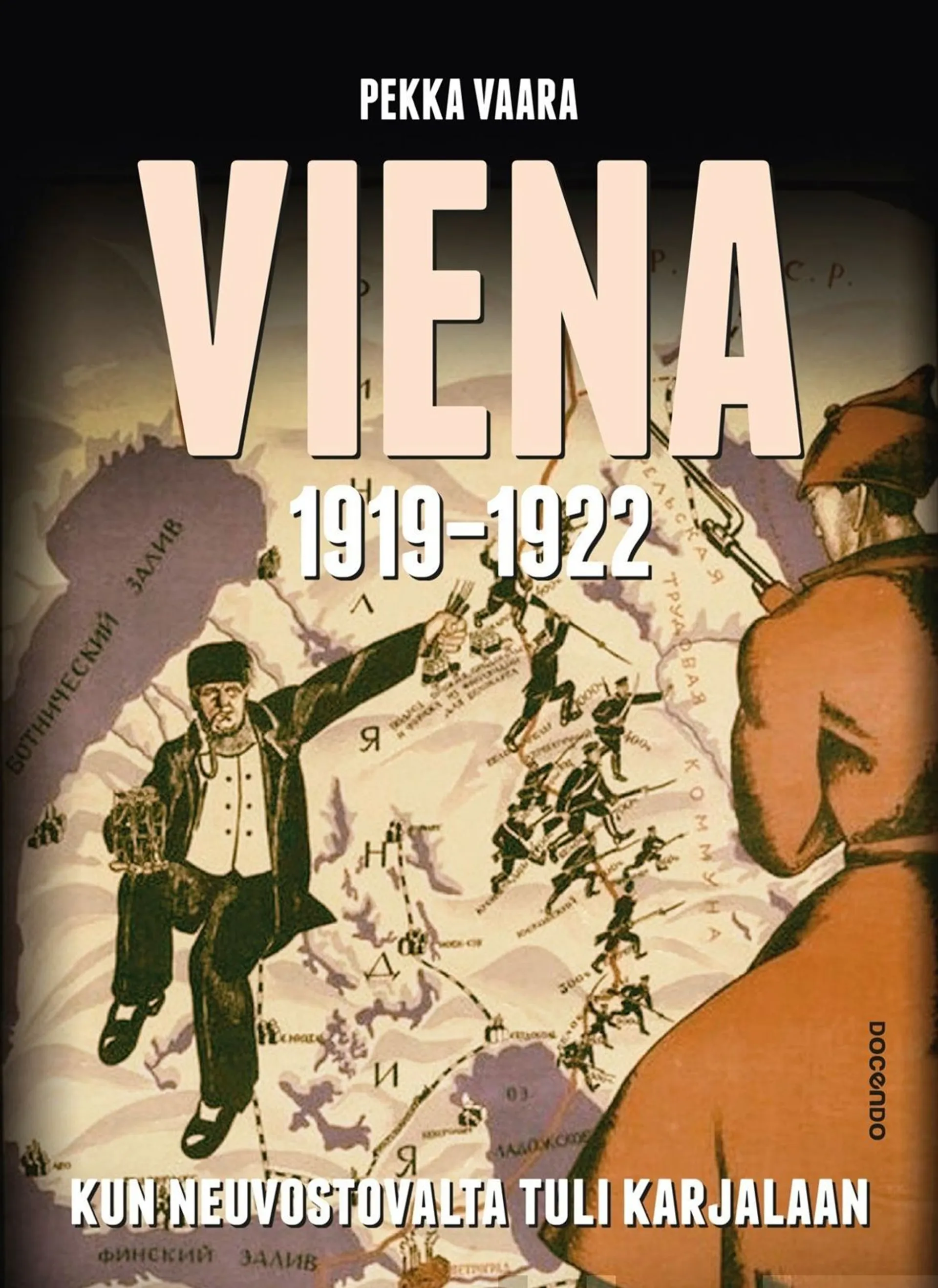 Vaara, Viena 1919-1922 - Kun neuvostovalta tuli Karjalaan