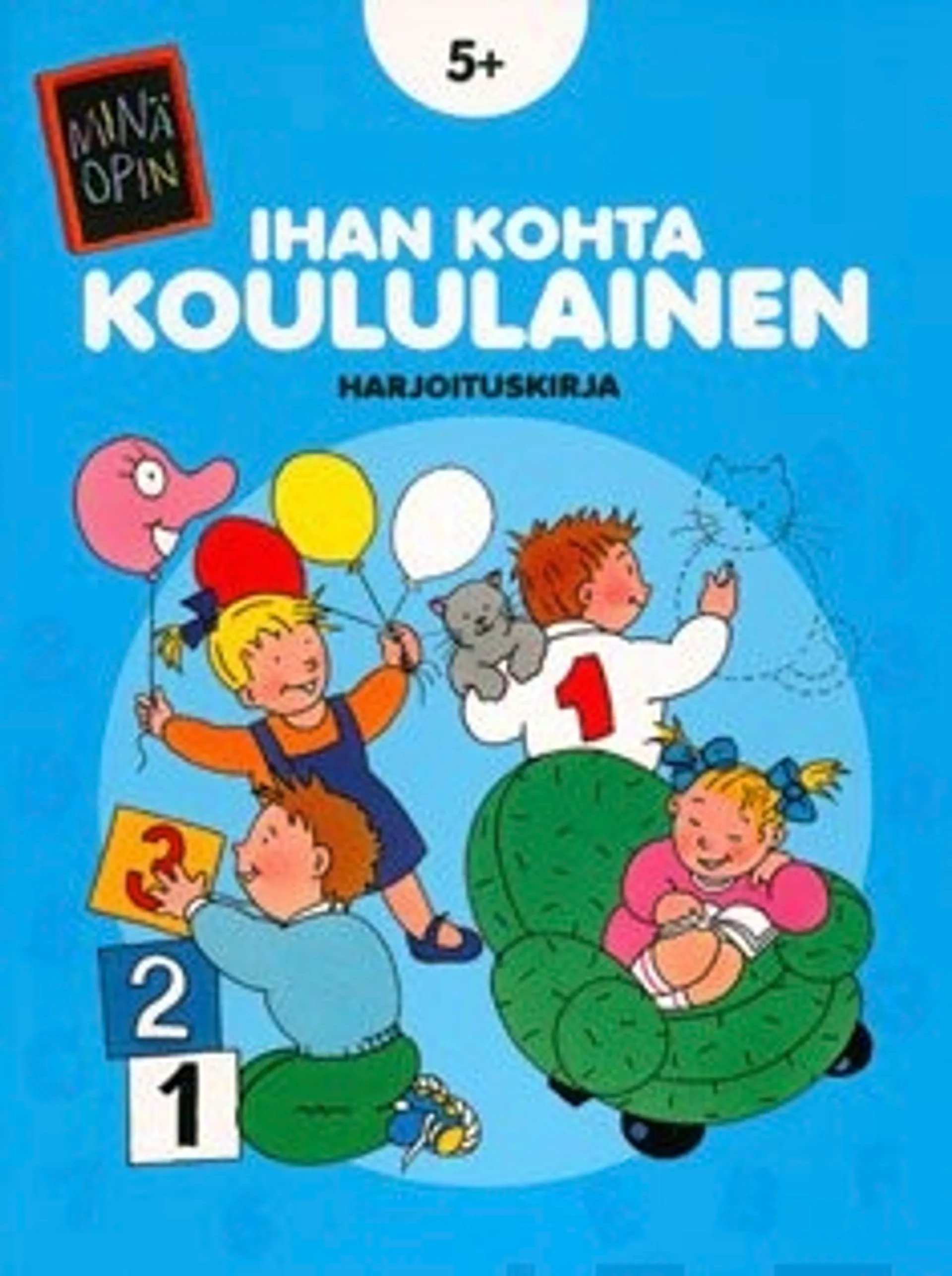 Ihan kohta koululainen