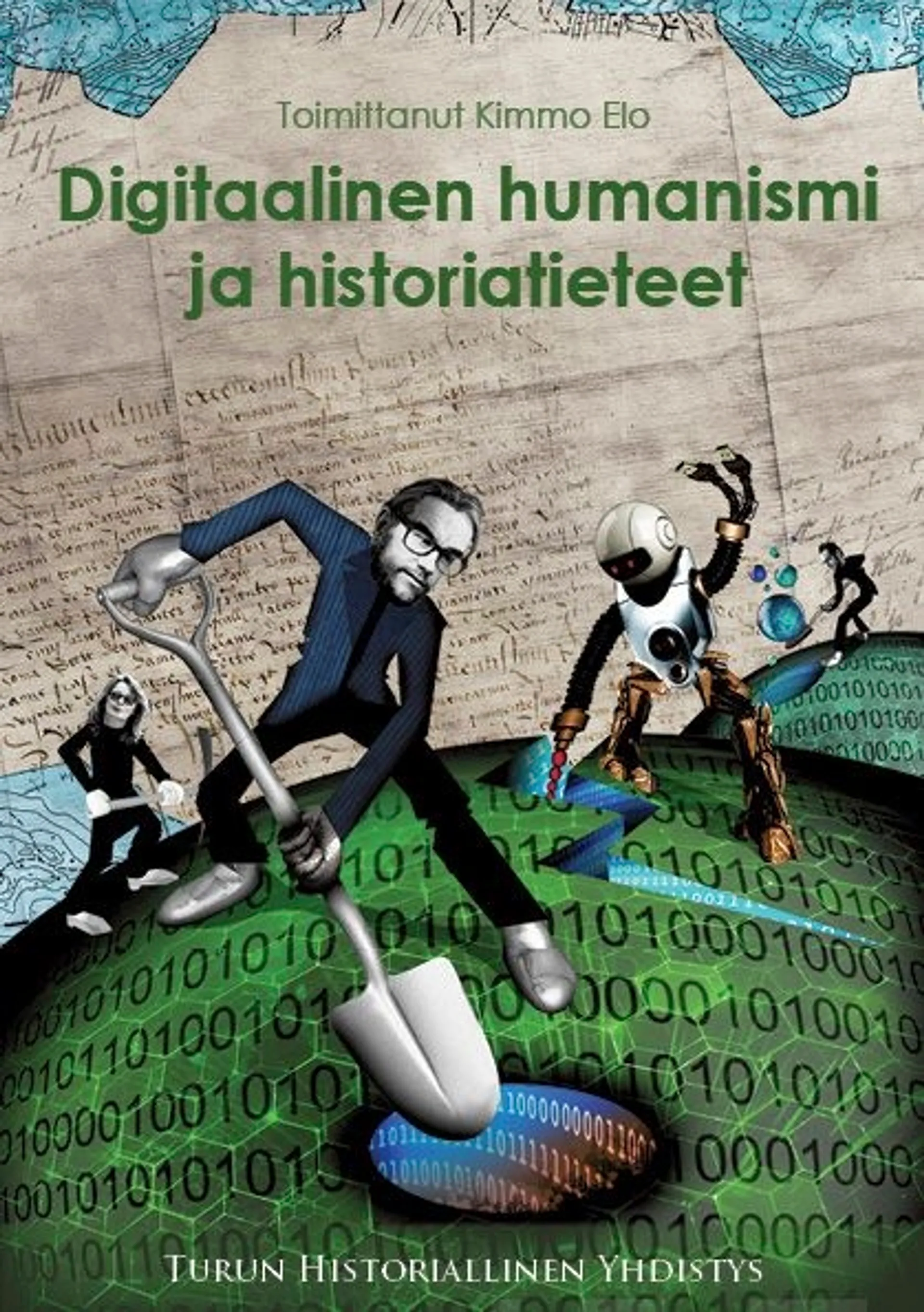 Digitaalinen humanismi ja historiatieteet