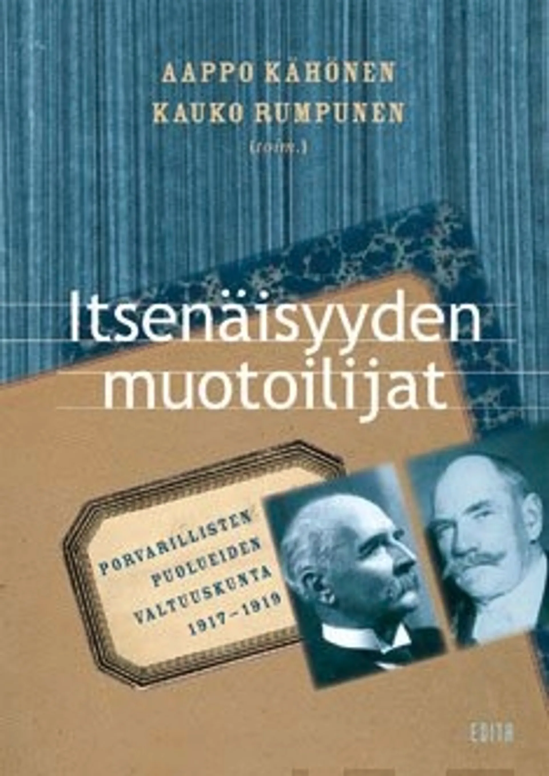 Itsenäisyyden muotoilijat