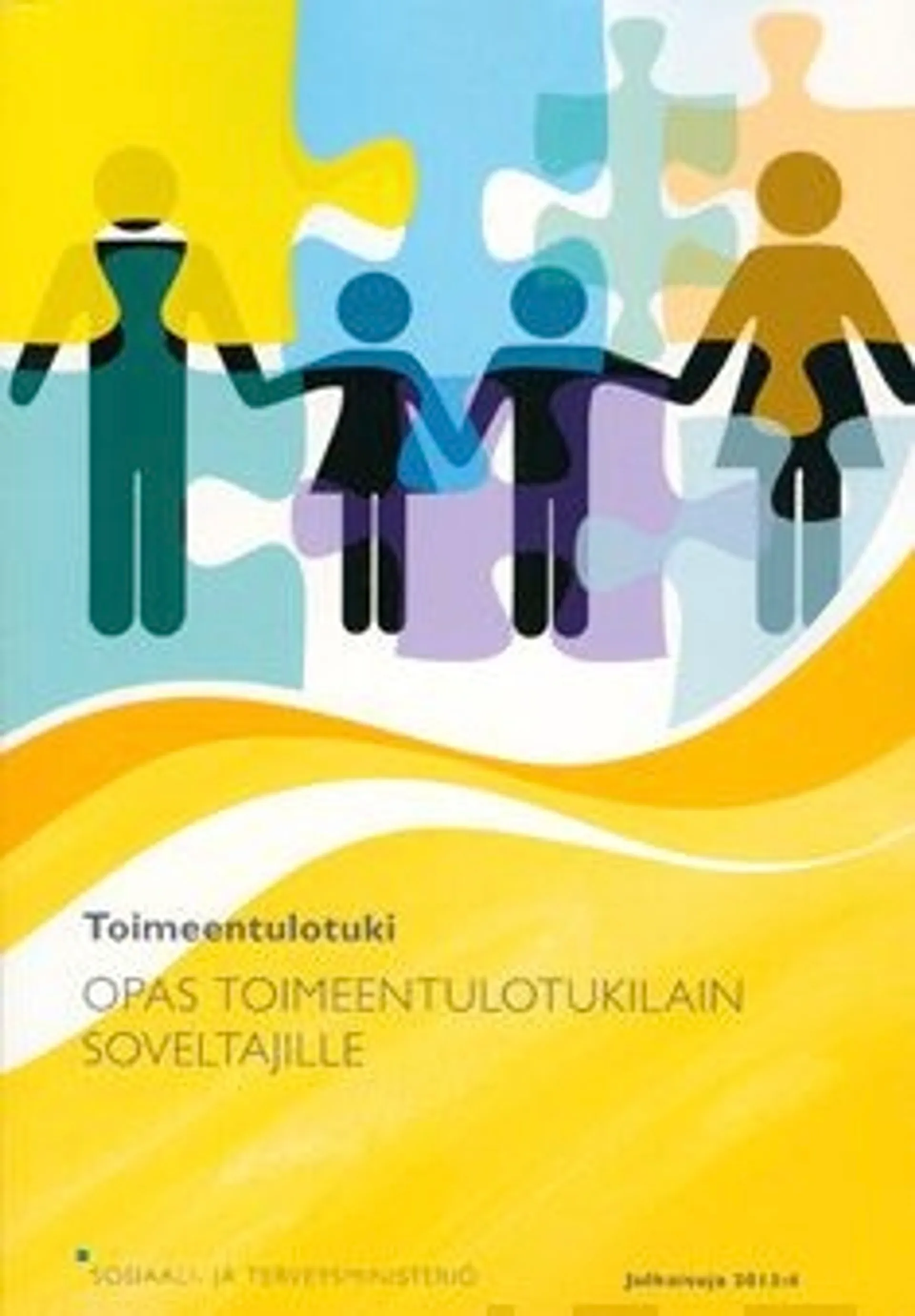 Toimeentulotuki - opas toimeentulotukilain soveltajille