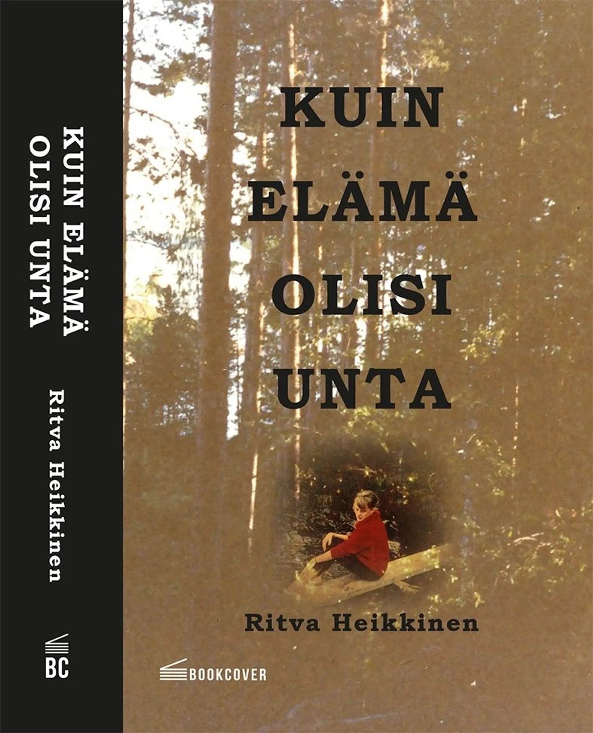 Heikkinen, Kuin elämä olisi unta