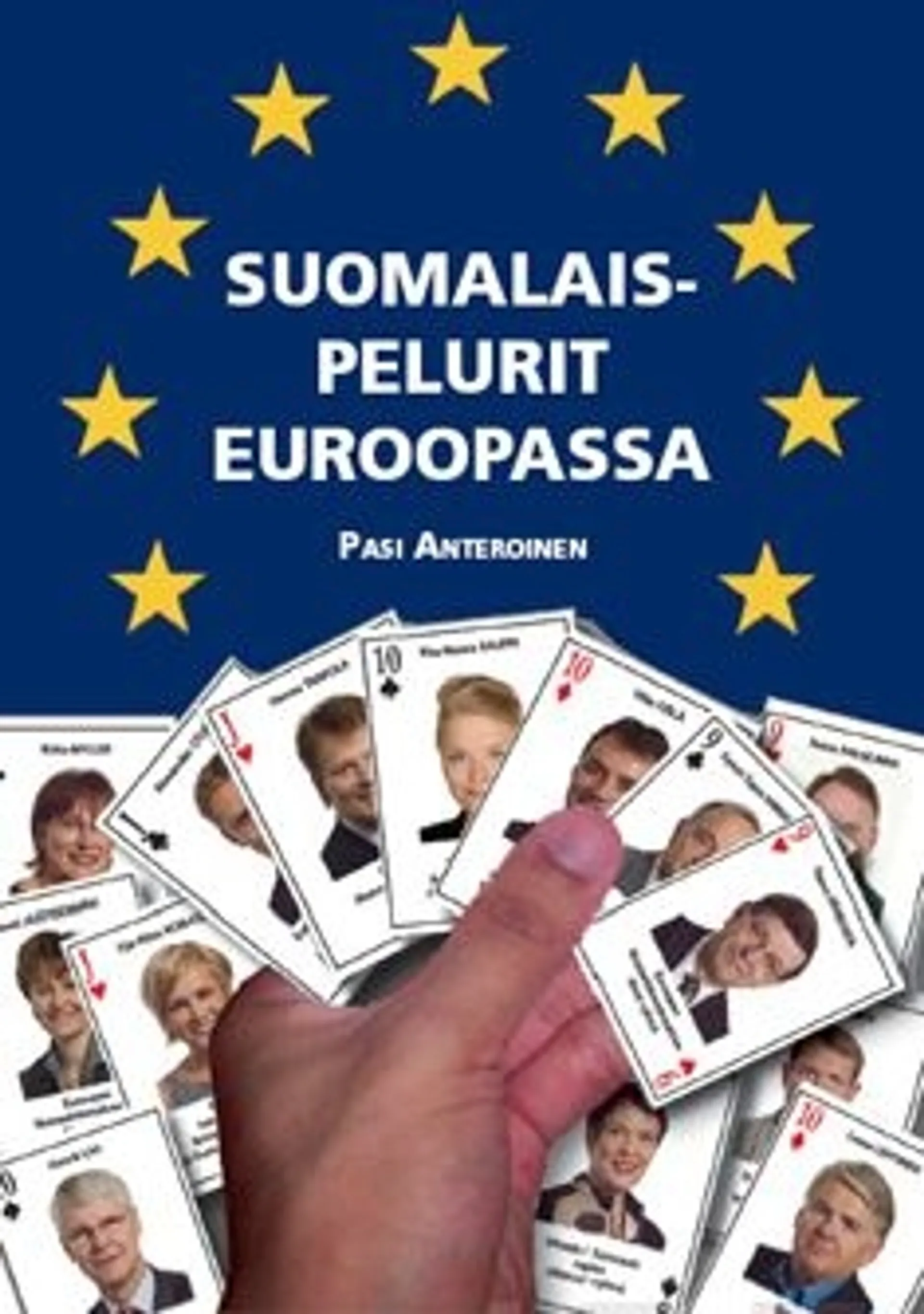 Anteroinen, Suomalaispelurit Euroopassa